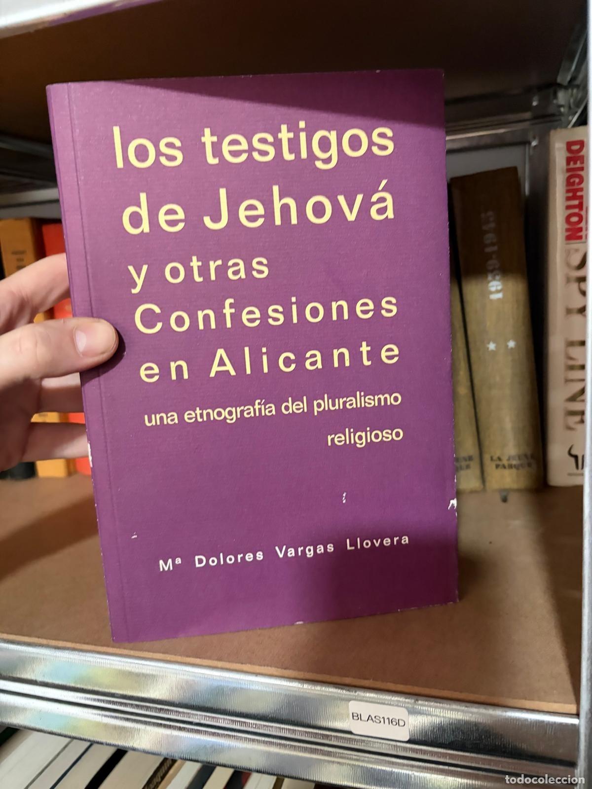 Libros de segunda mano: BLAS116D Los testigos de Jehov&aacute; y otras confesiones en Alicante M&ordf; Dolores Vargas Llovera