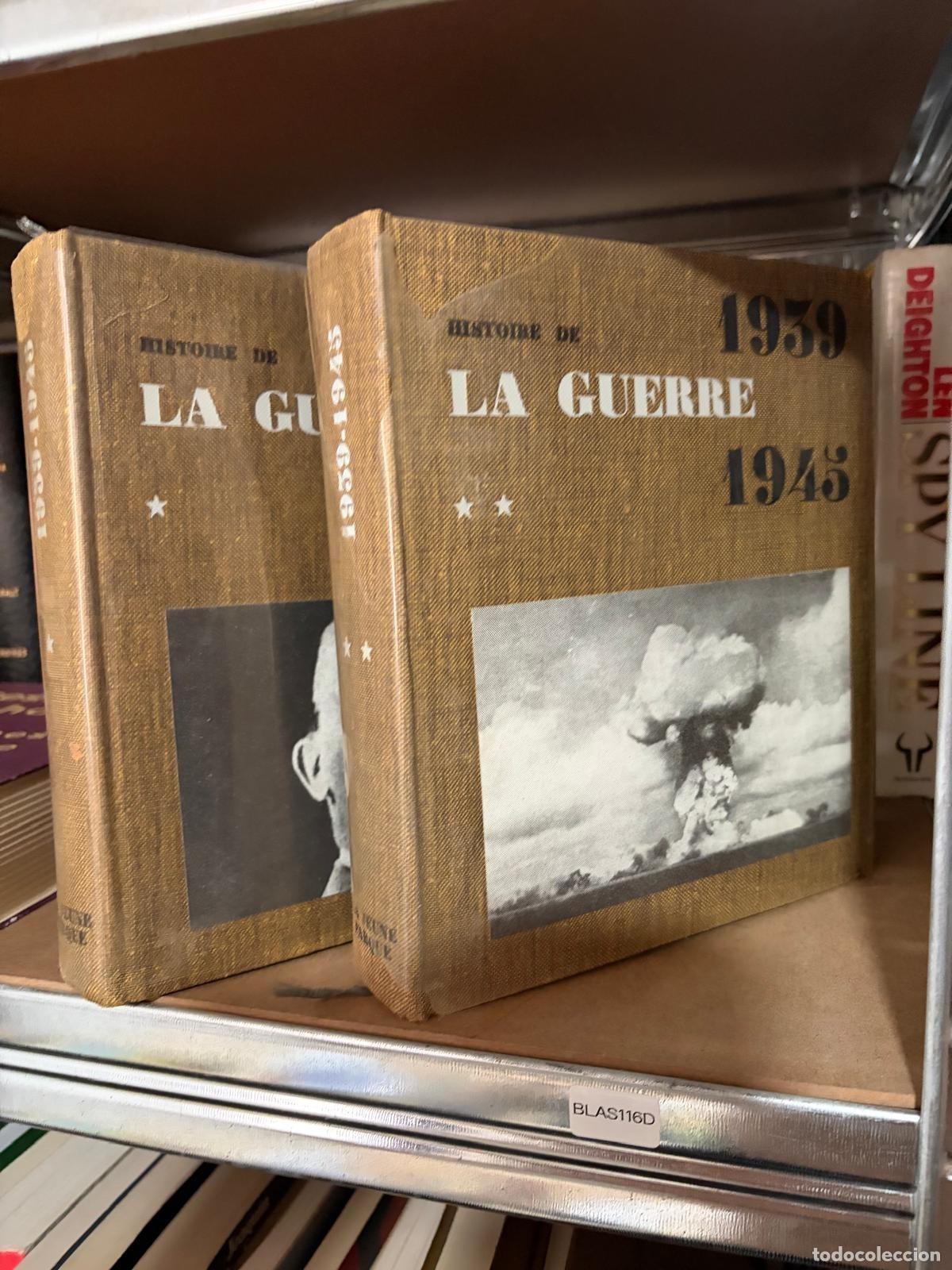 Libros de segunda mano: BLAS116D Histoire de la guerre 1939-1945 tomos 1939 y 1943 - -
