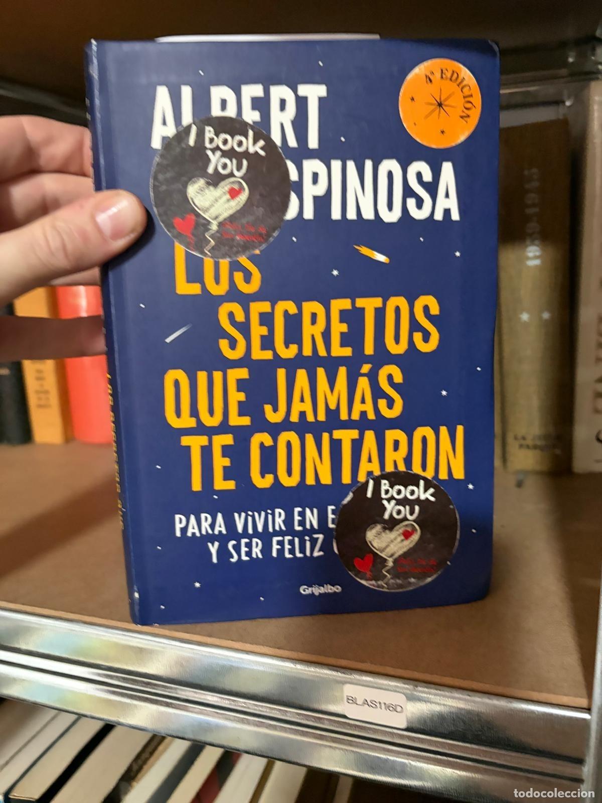 Libros de segunda mano: BLAS116D Los secretos que jam&aacute;s te contaron Albert Espinosa Grijalbo