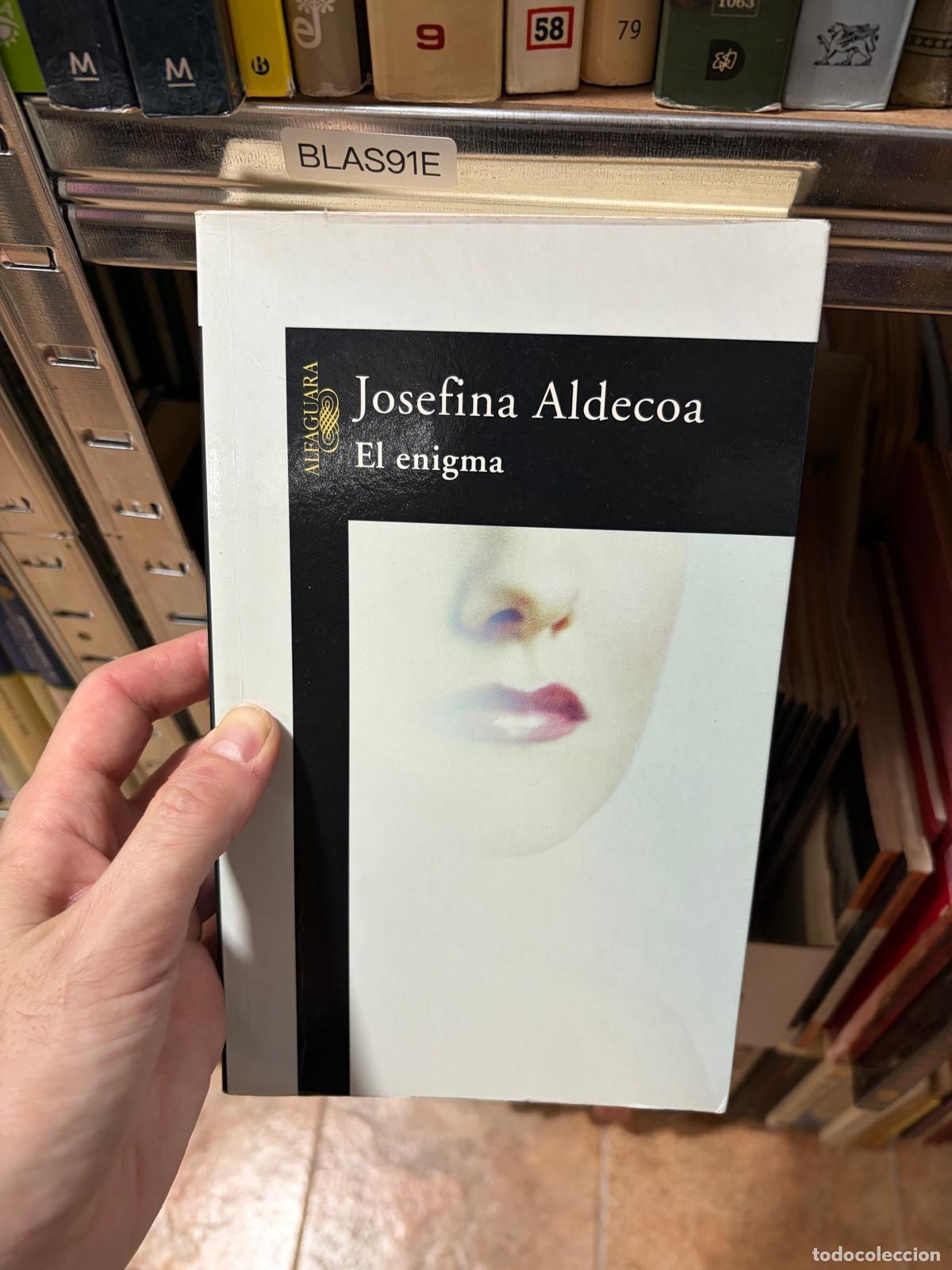 Libros de segunda mano: BLAS91E El enigma Josefina Aldecoa Alfaguara