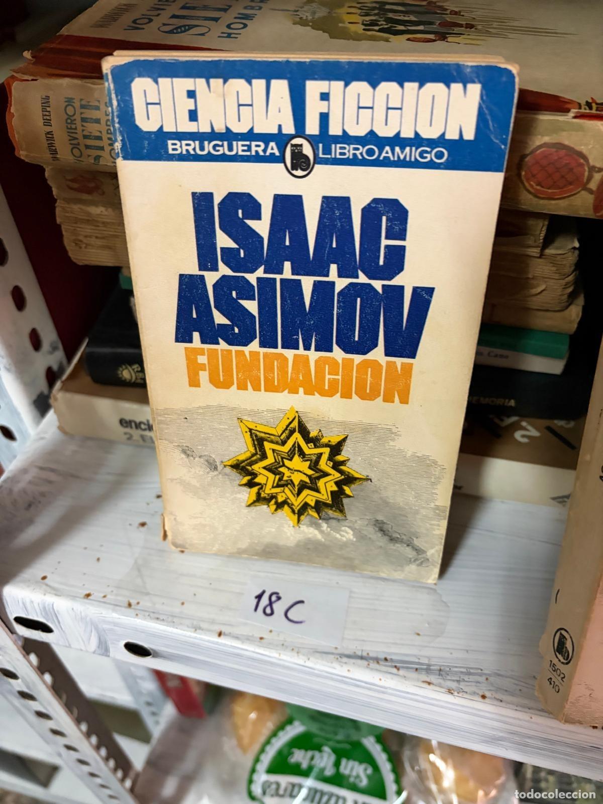 Libros de segunda mano: 18C Fundaci&oacute;n Isaac Asimov Bruguera Libro Amigo