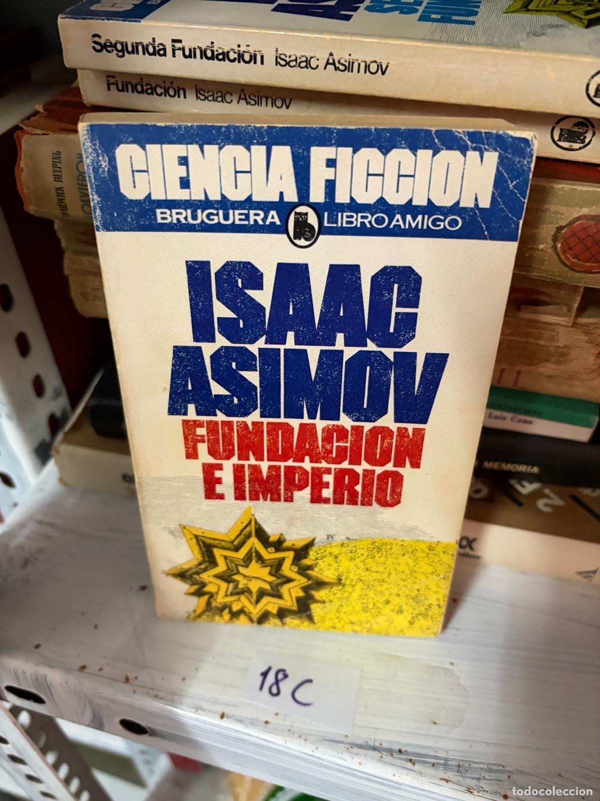 Libros de segunda mano: 18C Fundaci&oacute;n e Imperio Isaac Asimov Bruguera Libro Amigo