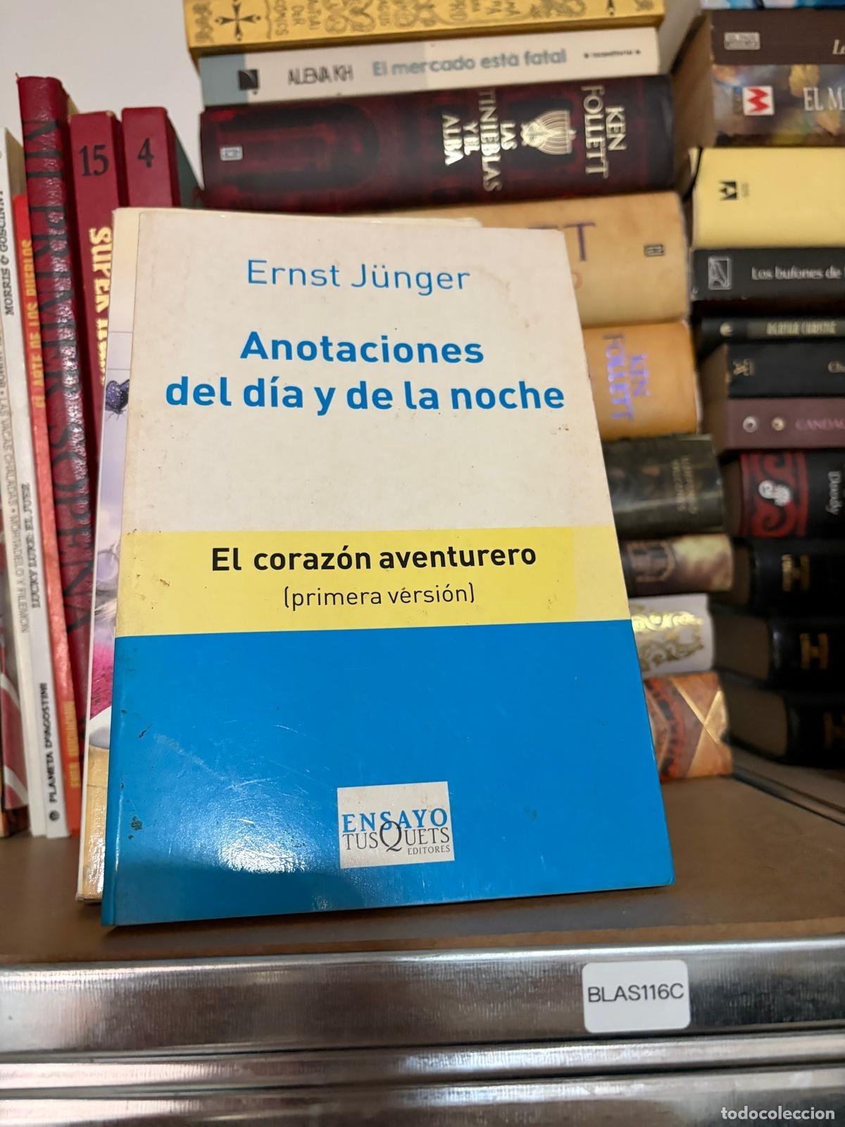 Libros de segunda mano: BLAS116C Ernst J&uuml;nger - Anotaciones del d&iacute;a y de la noche - Tusquets