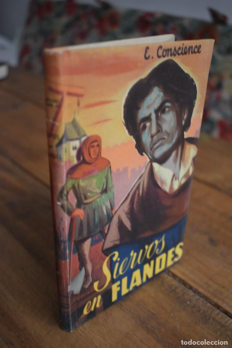 Libros de segunda mano: SIERVOS EN FLANDES. Enrique Conscience. Apostolado de la prensa, 1950. Tapa dura.