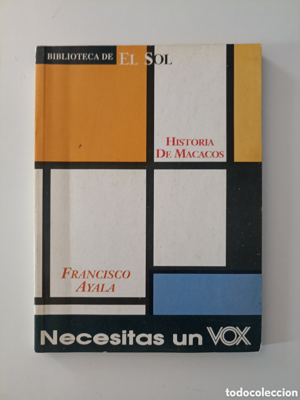 Libros de segunda mano: Francisco Ayala - Historia de macacos (Biblioteca de El Sol, 1991)