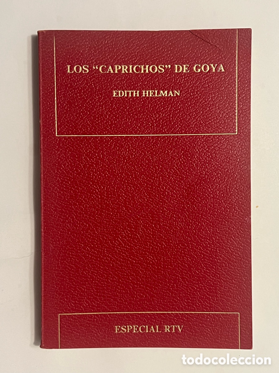 Libros de segunda mano: LOS CAPRICHOS DE GOYA - EDITH HELMAN - ESPECIAL RTV. Env&iacute;o Certificado 6&euro;