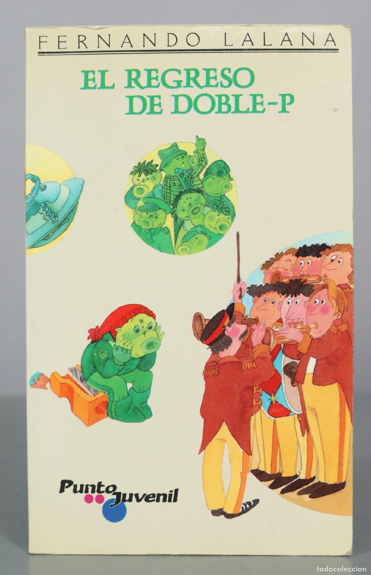 Libros de segunda mano: El regreso de Doble-P - Fernando Lalana - Magisterio
