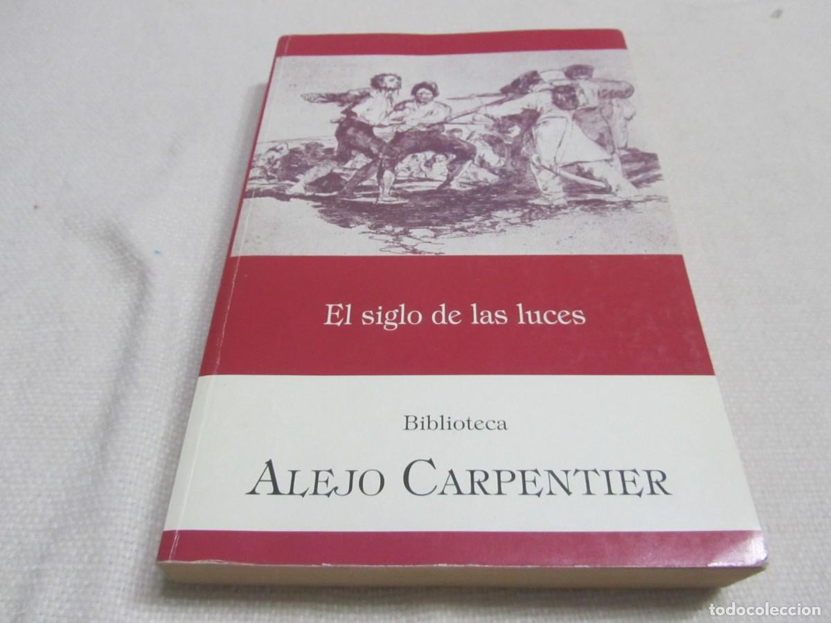 Libros de segunda mano: EL SIGLO DE LAS LUCES,ALEJO CARPENTIER,EDITORIAL LETRAS CUBANAS, 2009
