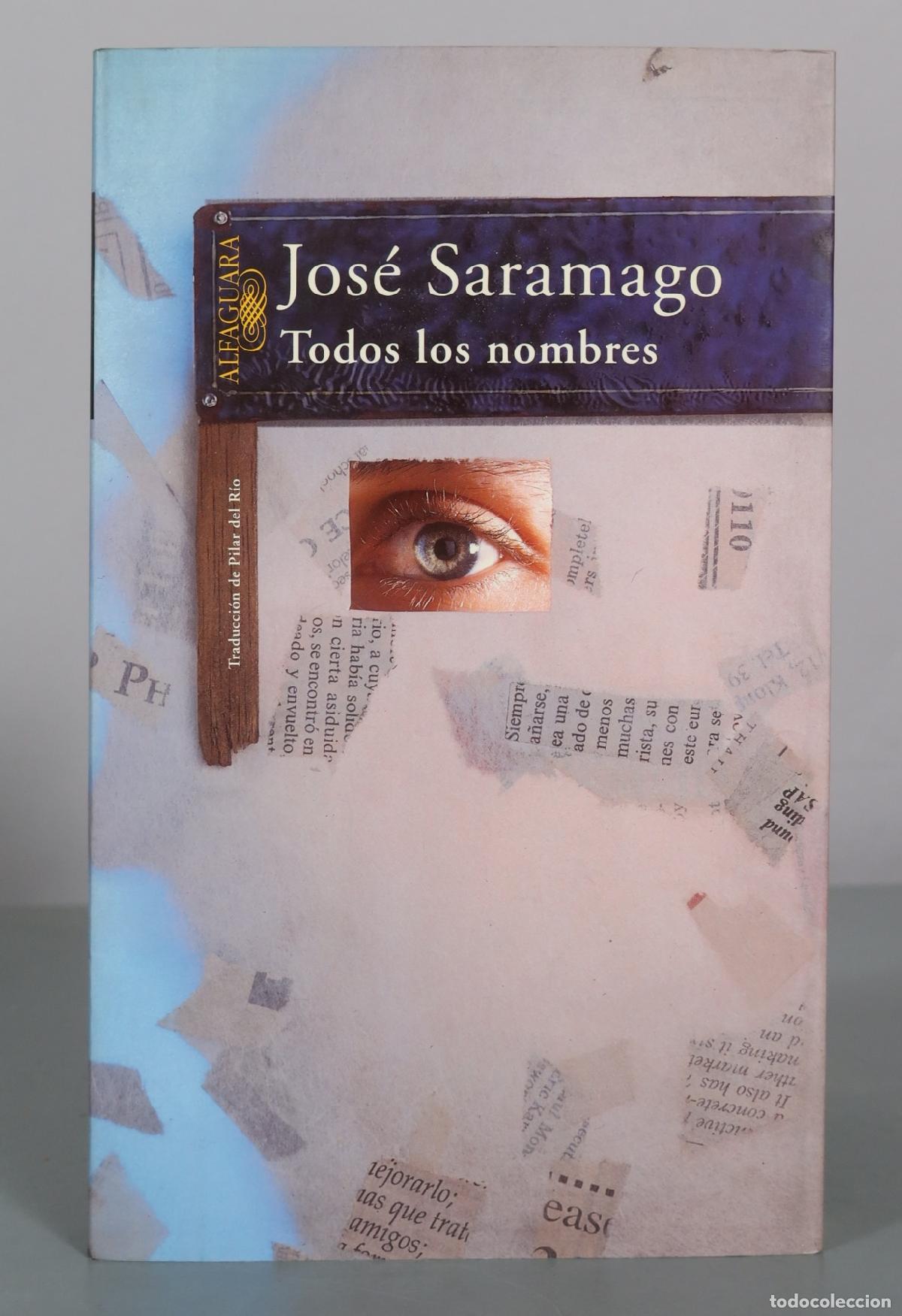 Libri di seconda mano: Todos los nombres - Jos&eacute; Saramago - Alfaguara