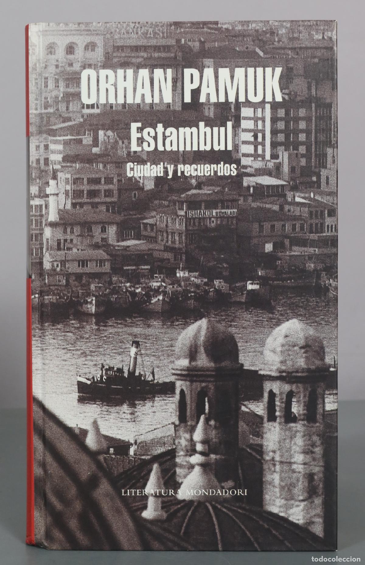 Gebrauchte B&uuml;cher: Estambul - Ciudad y recuerdos - Orhan Pamuk - Literatura Mondadori
