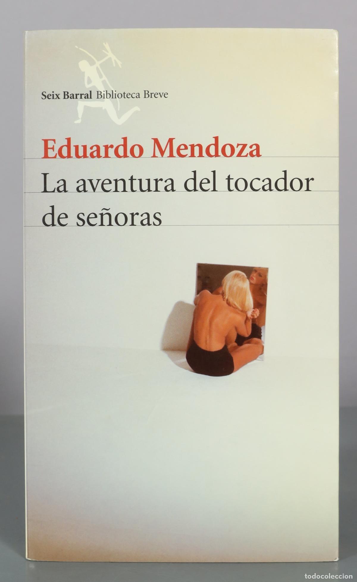 Libri di seconda mano: La aventura del tocador de se&ntilde;oras - Eduardo Mendoza - Seix Barral