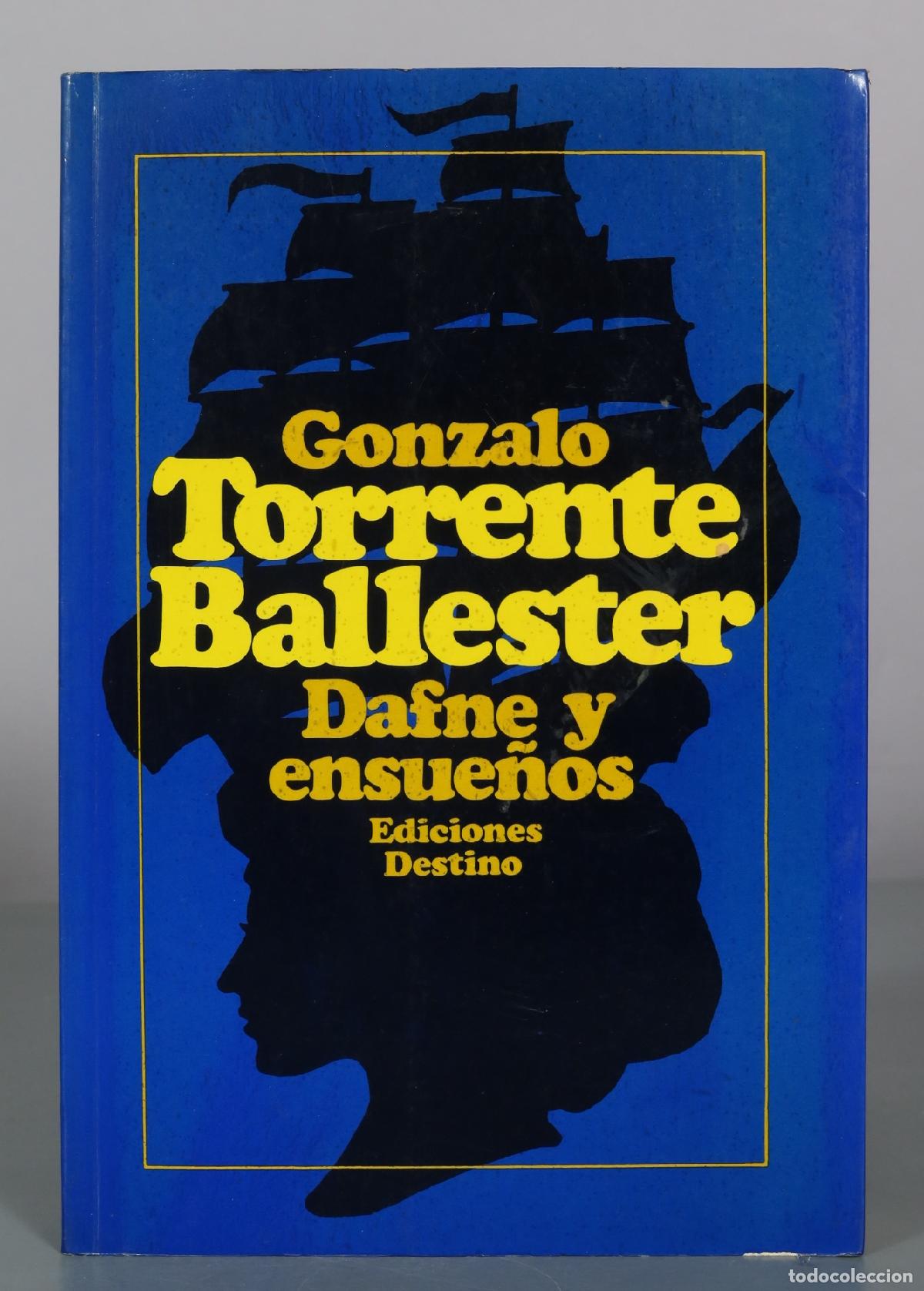 Libros de segunda mano: Dafne y ensue&ntilde;os - Gonzalo Torrente Ballester - Ediciones Destino