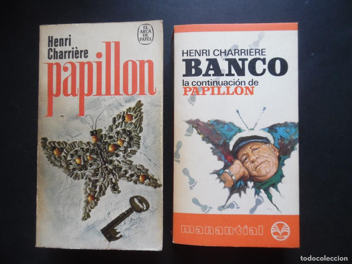 Libros de segunda mano: Henri Charri&eacute;re sus 2 novelas bio: Papill&oacute;n + su continuaci&oacute;n, Banco. Francia. Miseria carcelaria