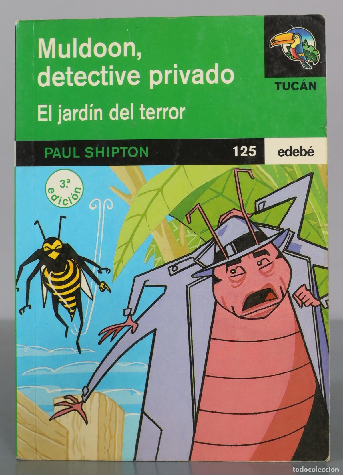 Libros de segunda mano: Muldoon, detective privado - El jard&iacute;n del terror - Paul Shipton - Edeb&eacute;