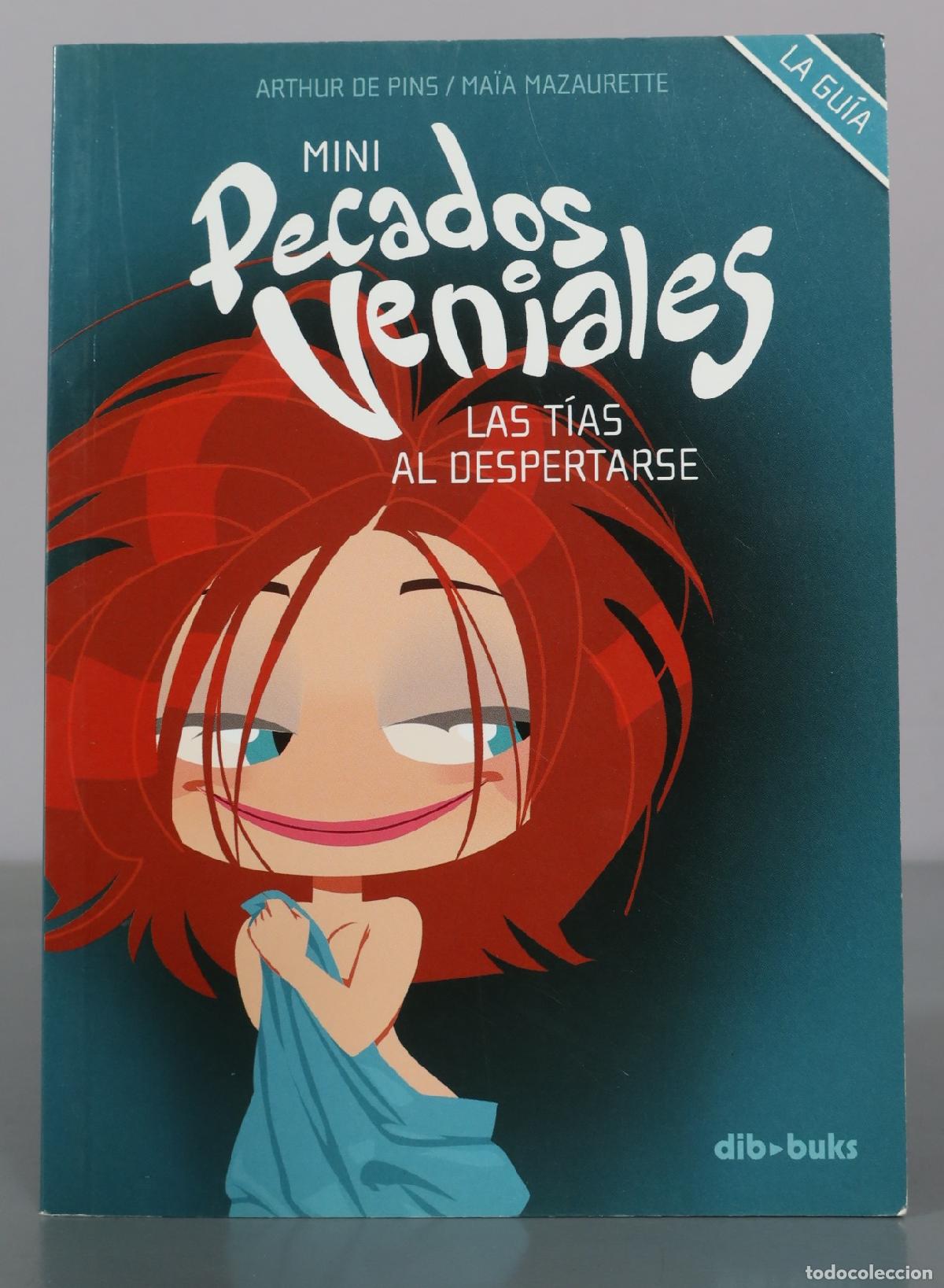 Libros de segunda mano: Mini Pecados Veniales - Las T&iacute;as al Despertarse - Arthur de Pins - Ma&iuml;a Mazaurette - Dibbuks