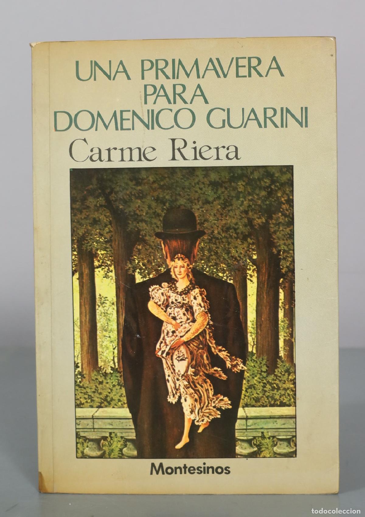 Libros de segunda mano: Una primavera para Domenico Guarini - Carme Riera - Montesinos