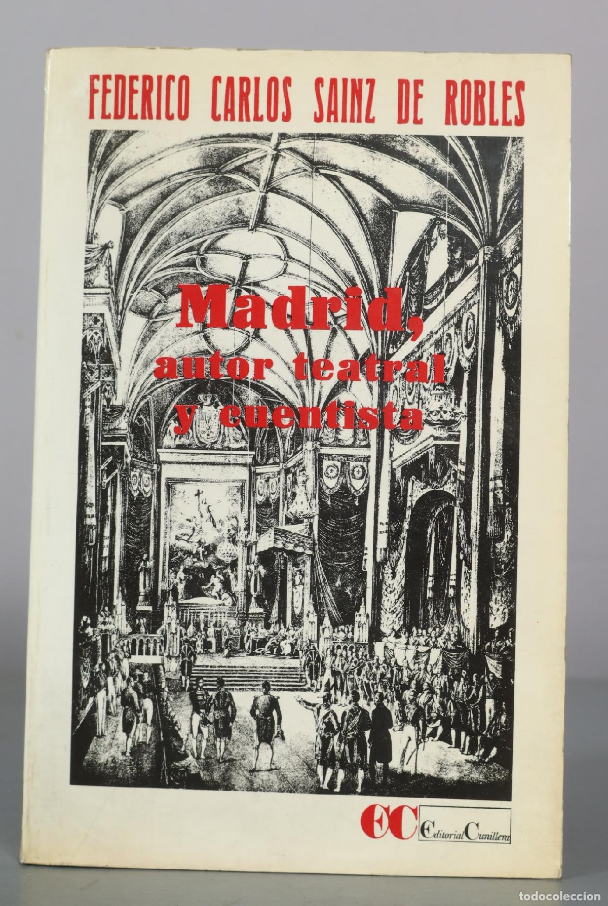 Libros de segunda mano: Madrid, autor teatral y cuentista - Federico Carlos Sainz de Robles - Editorial Castalia