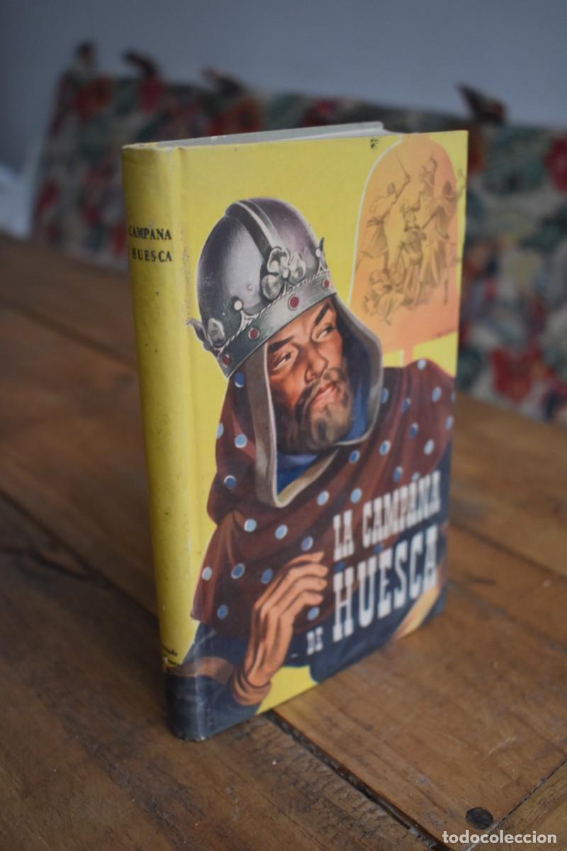 Libros de segunda mano: LA CAMPANA DE HUESCA. Antonio C&aacute;novas del Castillo . Apostolado de la prensa, 1950. Tapa dura