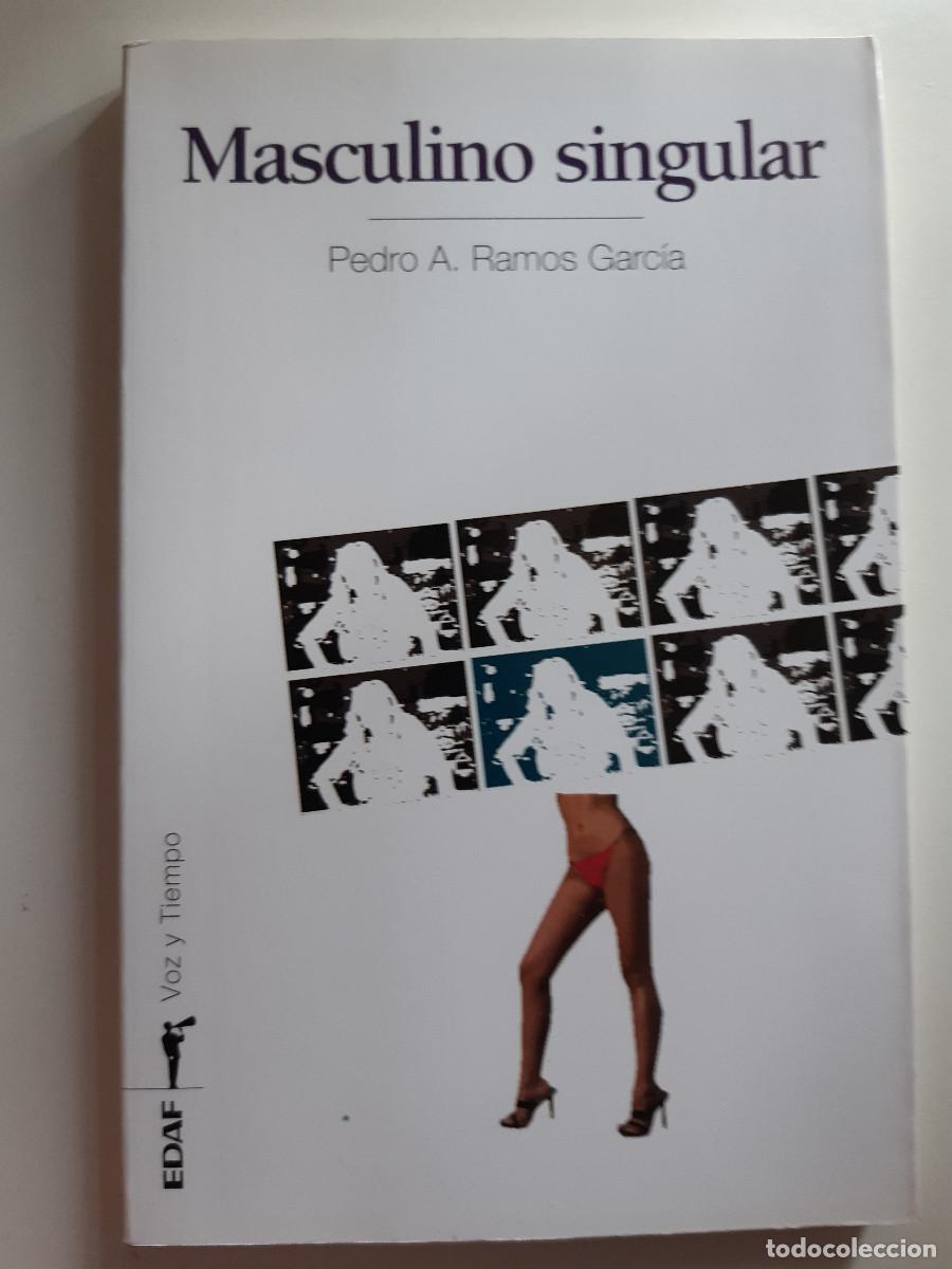 Libros de segunda mano: MASCULINO SINGULAR PEDRO RAMOS GARCIA EDAF 2006 COMEDIA NARRATIVA