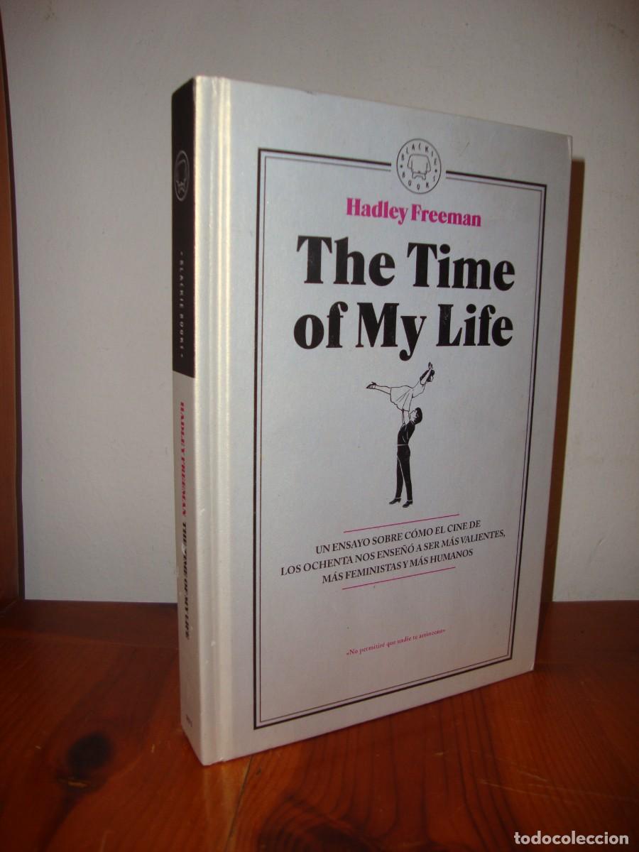Gebrauchte B&uuml;cher: THE TIME OF MY LIFE (BLACKIE BOOKS) - HADLEY FREEMAN