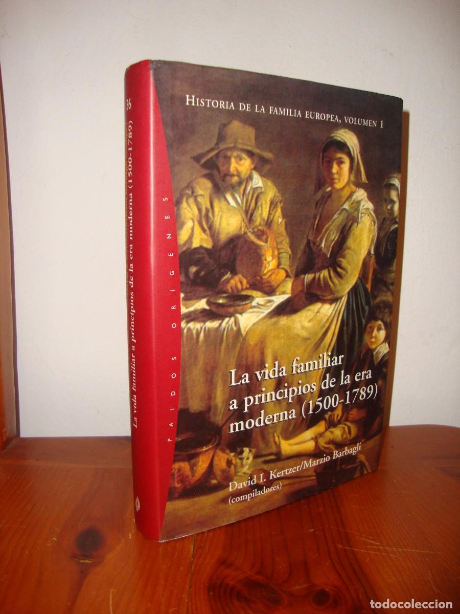 Gebrauchte B&uuml;cher: LA VIDA FAMILIAR A PRINCIPIOS DE LA ERA MODERNA (1500-1789) (PAIDOS) - DAVID I. KERTZER / BARBAGLI