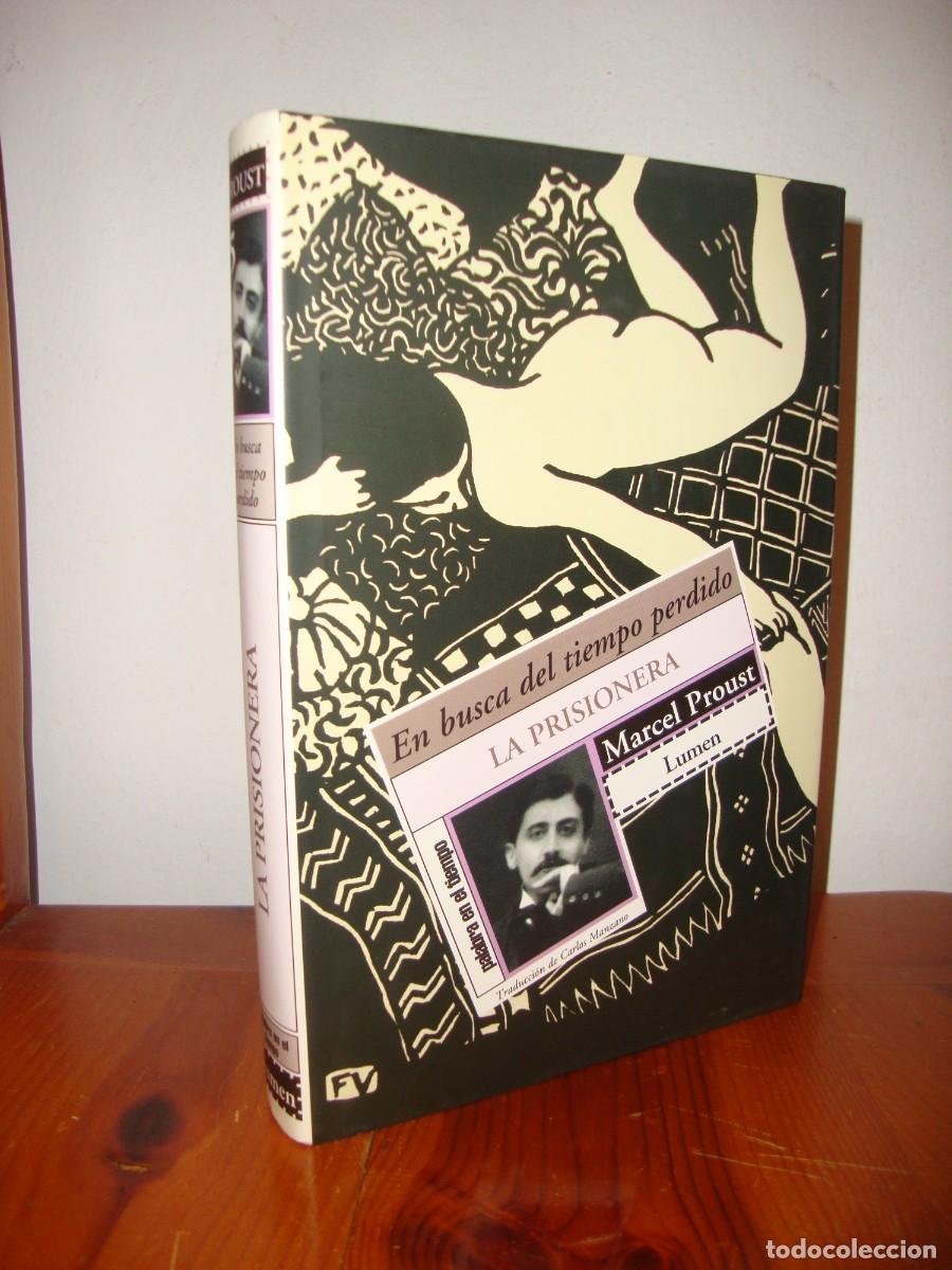 Libros de segunda mano: LA PRISIONERA. EN BUSCA DEL TIEMPO PERDIDO, V, 5 (LUMEN) - MARCEL PROUST, CARLOS MANZANO (TRAD.)