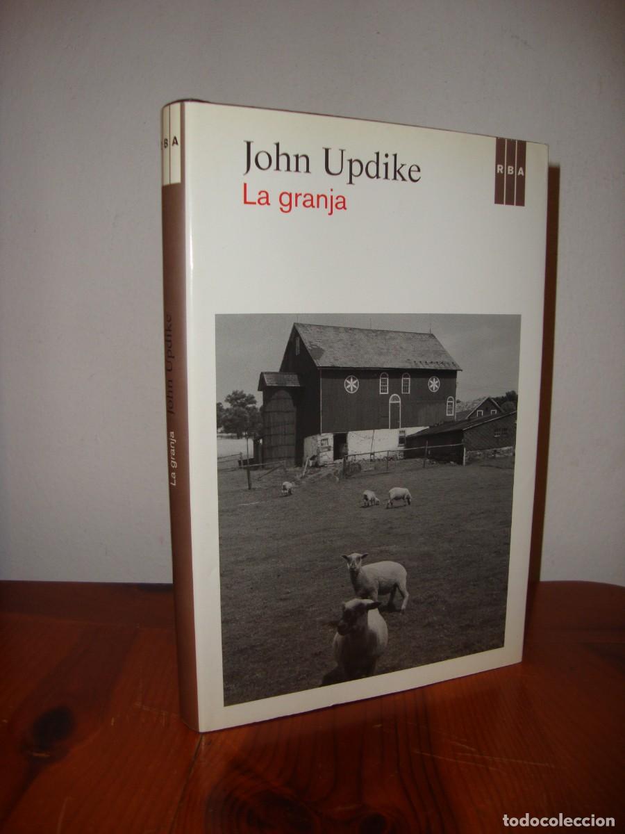 Libros de segunda mano: LA GRANJA (RBA LIBROS) - JOHN UPDIKE - Foto 1