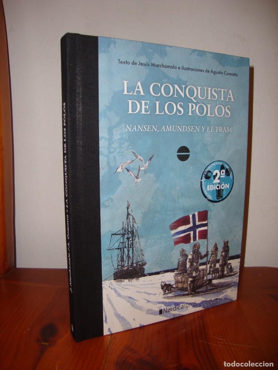 Gebrauchte B&uuml;cher: LA CONQUISTA DE LOS POLOS. NANSEN, AMUNDSEN Y EL FRAM (NORDICA LIBROS) - JESUS MARCHAMALO (TEXTO)