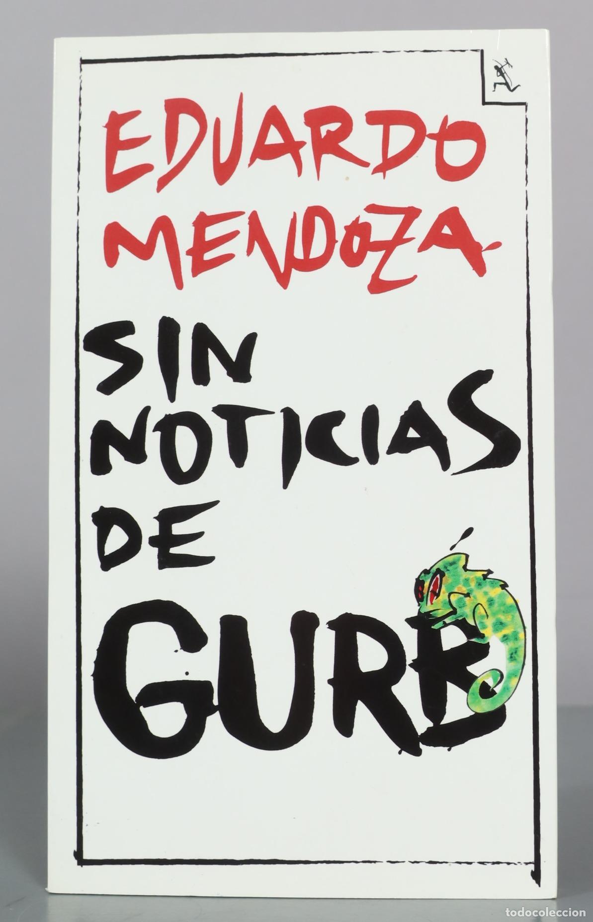 Libros de segunda mano: Sin noticias de Gurb - Eduardo Mendoza - Seix Barral