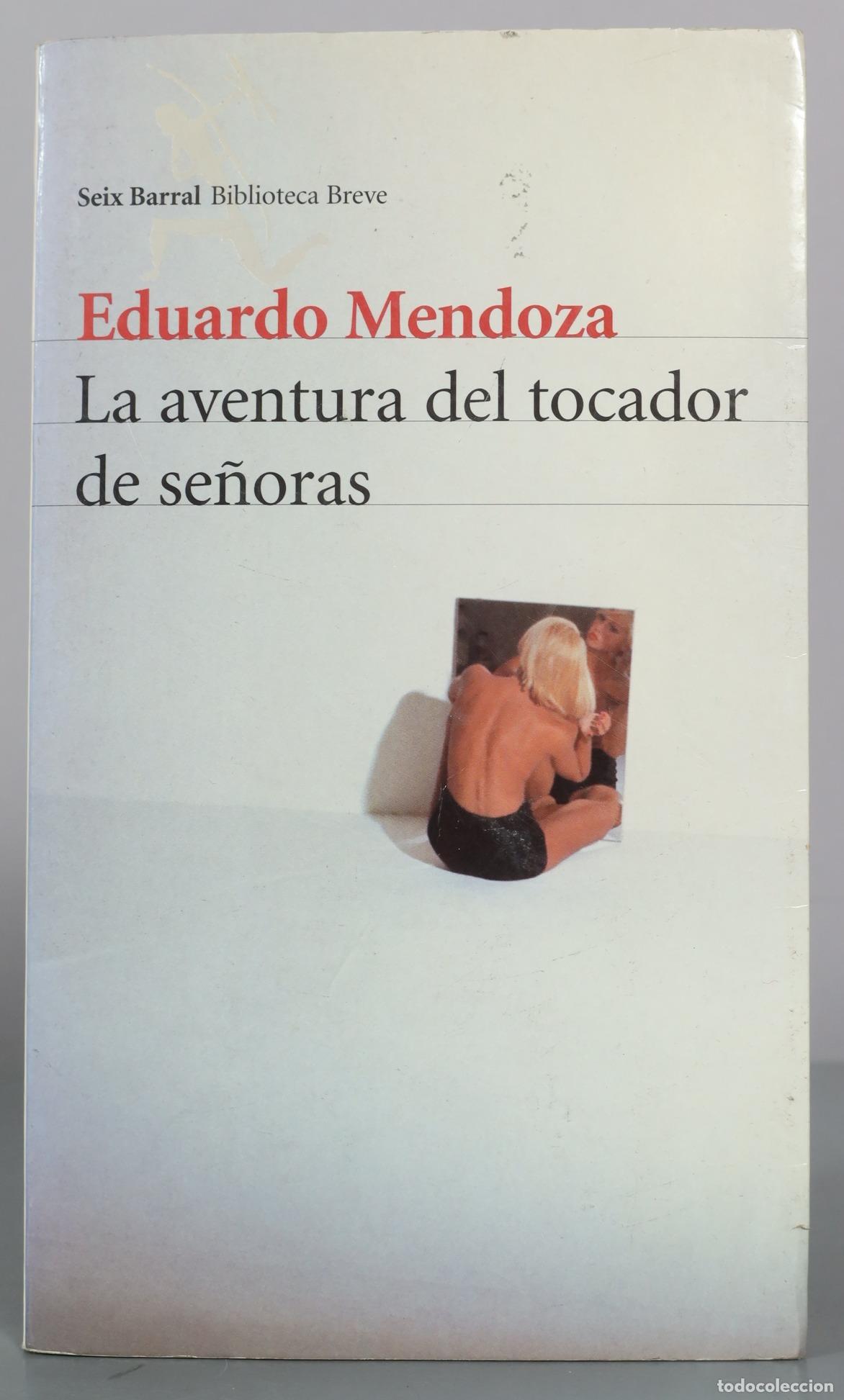 Libros de segunda mano: La aventura del tocador de se&ntilde;oras - Eduardo Mendoza - Seix Barral