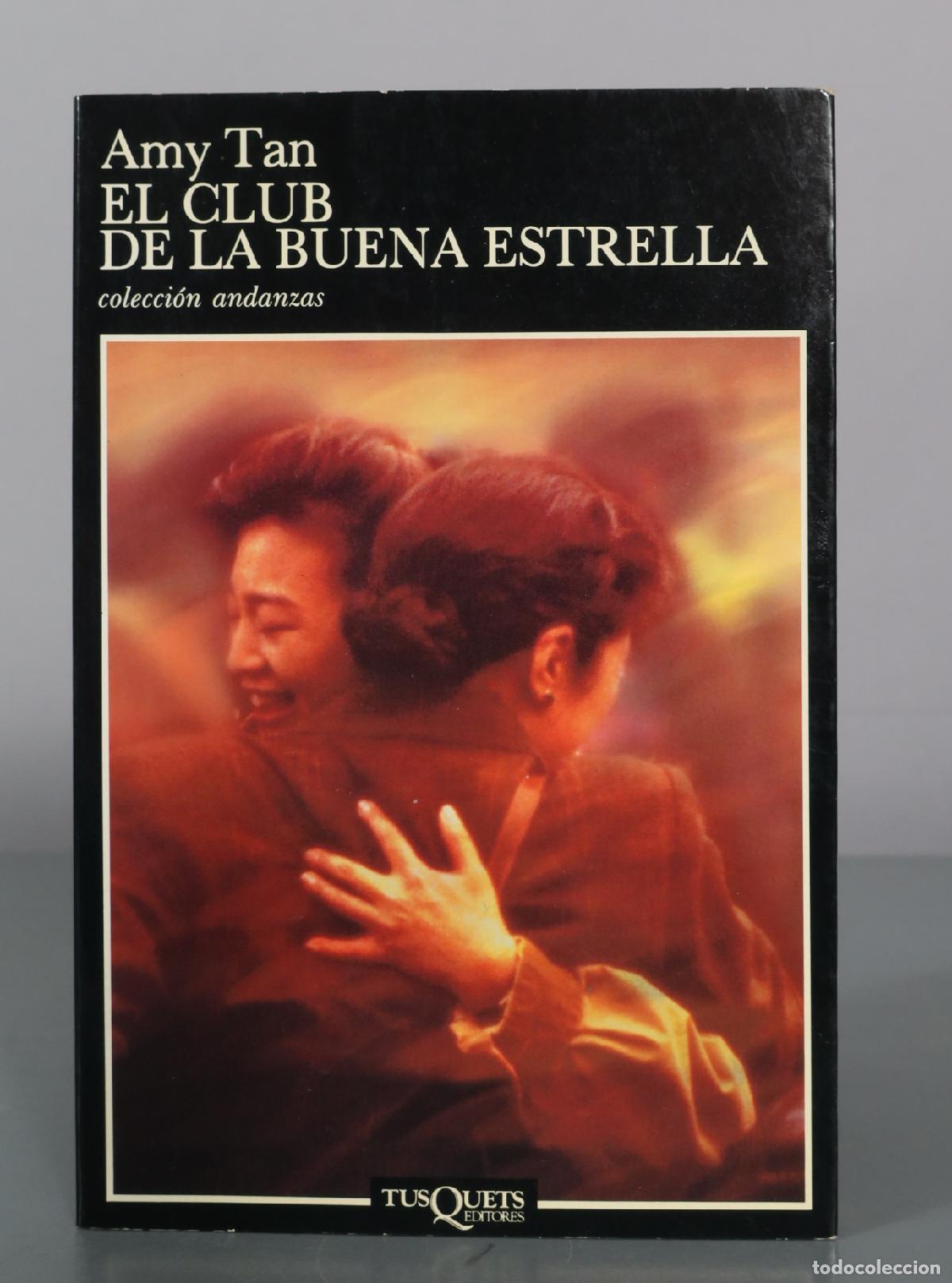 Libros de segunda mano: El club de la buena estrella - Amy Tan - Tusquets Editores