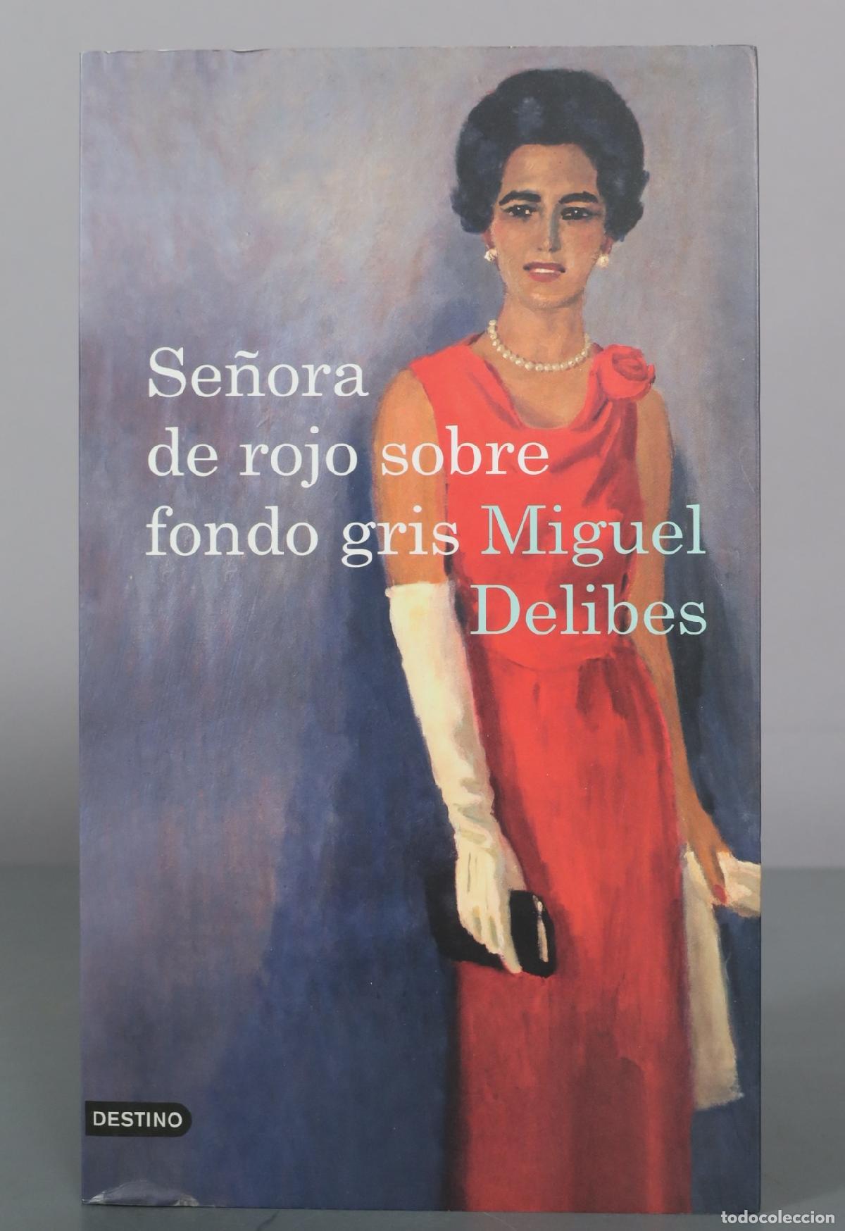 Libros de segunda mano: Se&ntilde;ora de rojo sobre fondo gris - Miguel Delibes - Destino