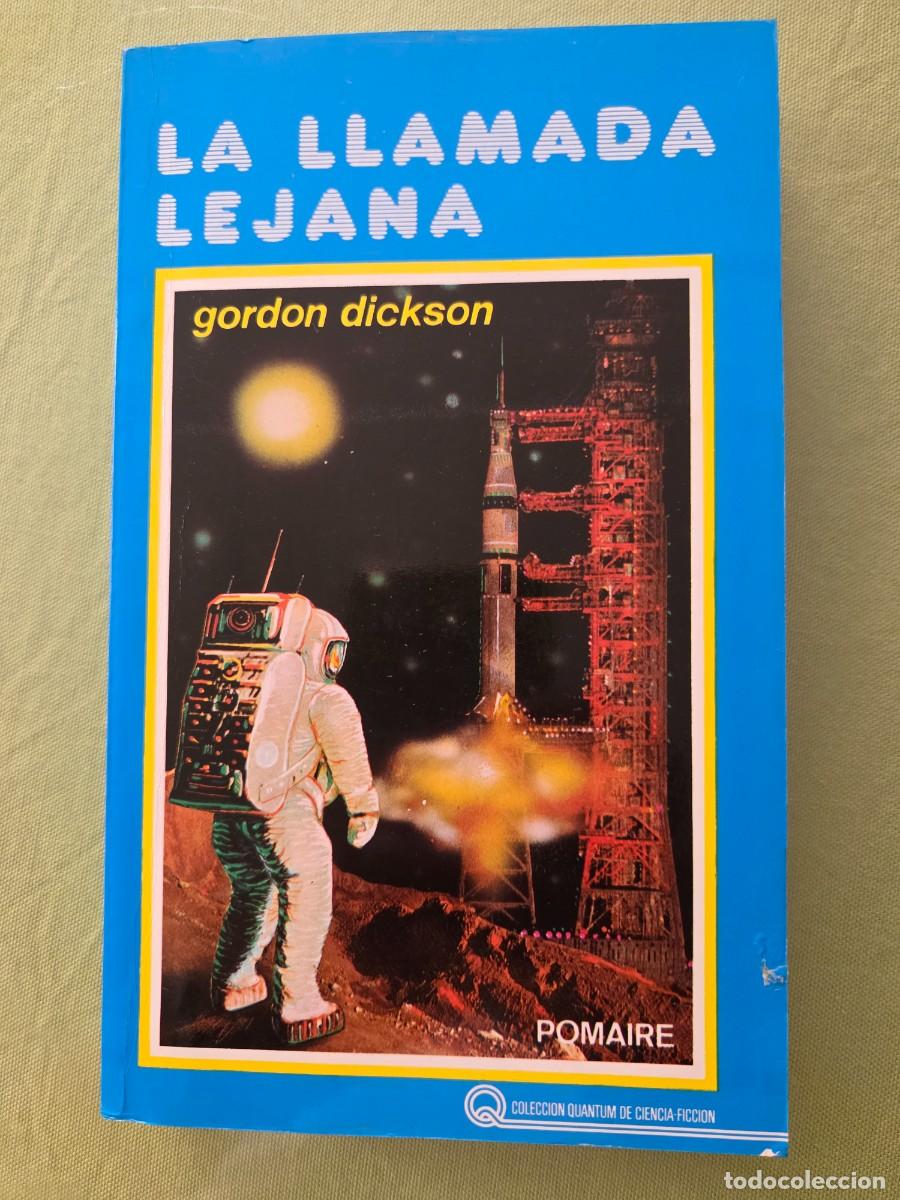 Libros de segunda mano: LA LLAMADA LEJANA, Gordon Dickson - Foto 1
