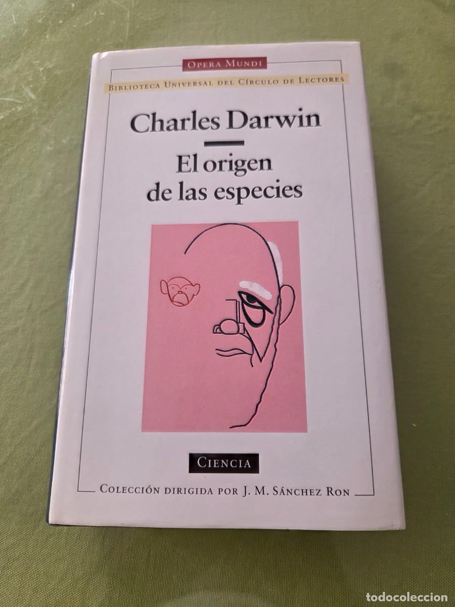 Libros de segunda mano: El Origen De Las Especies. Charles Darwin. C&iacute;rculo de Lectores