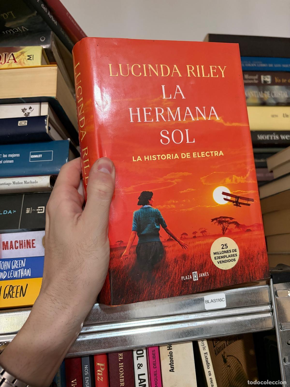 Libros de segunda mano: BLAS116C - Lucinda Riley - La hermana Sol. La historia de Electra - Plaza & Jan&eacute;s