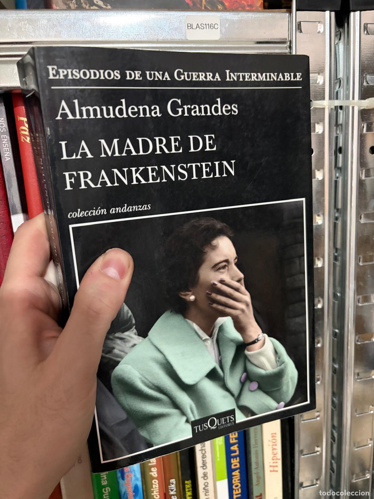 Libros de segunda mano: BLAS116C - Almudena Grandes - La madre de Frankenstein - Tusquets Editores