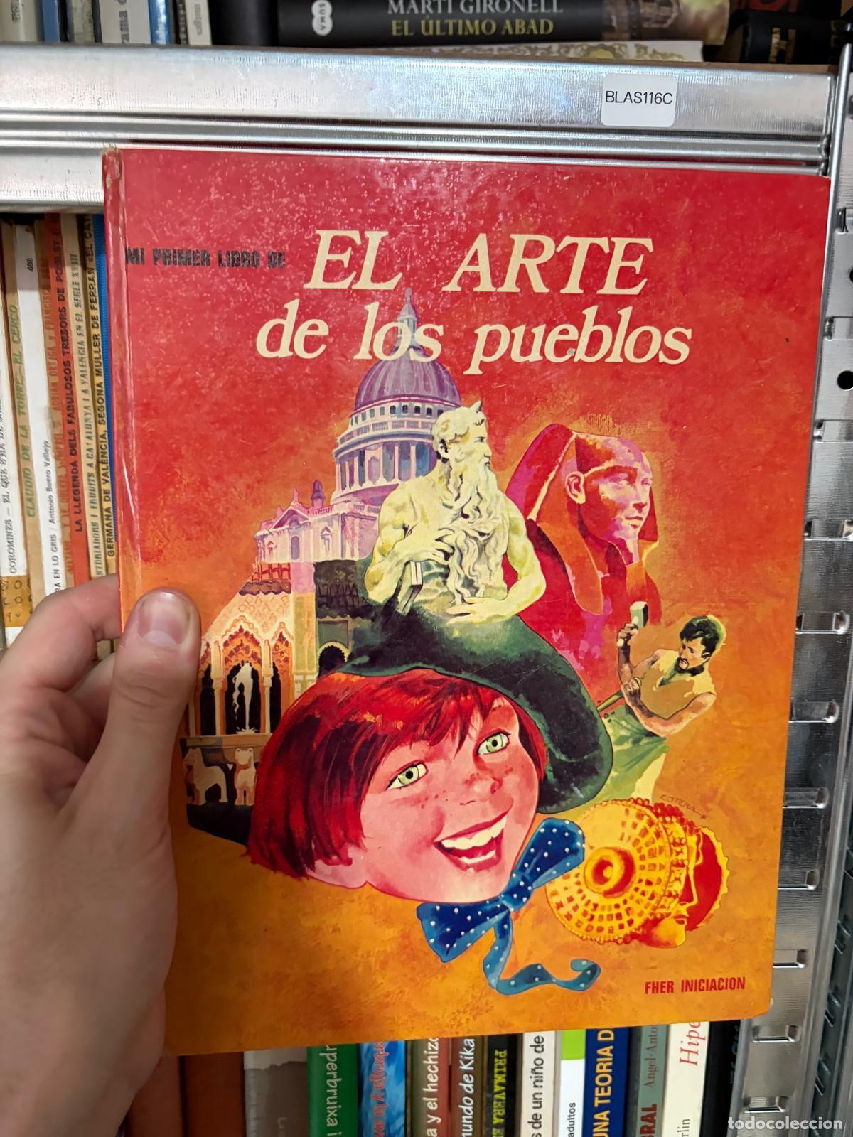 Libros de segunda mano: BLAS116C - Jes&uacute;s J&aacute;uregui - Mi primer libro de El arte de los pueblos - Fher Iniciaci&oacute;n