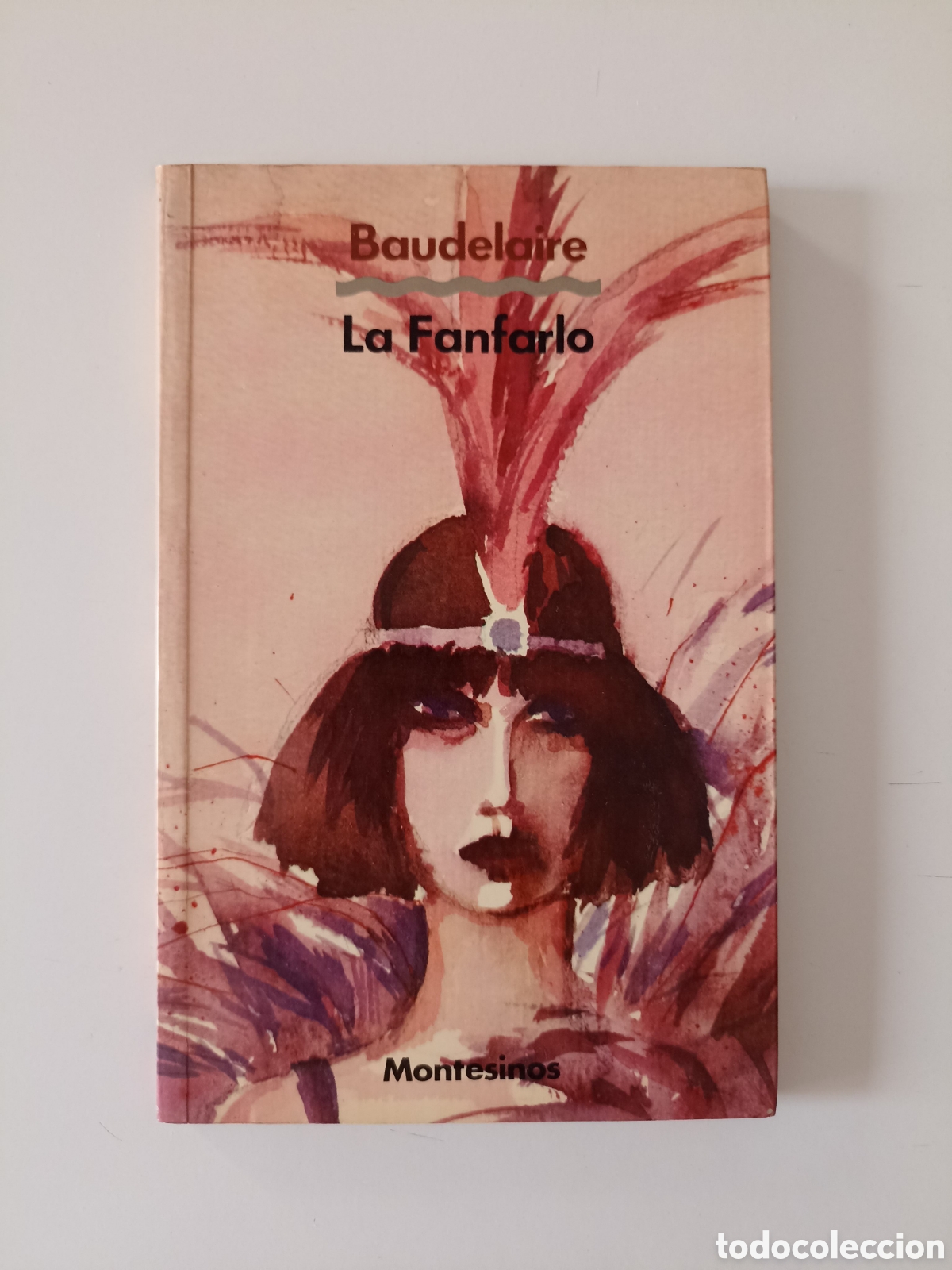 Libros de segunda mano: Charles Baudelaire - La Fanfarlo y otros cuentos (Montesinos, 1981)