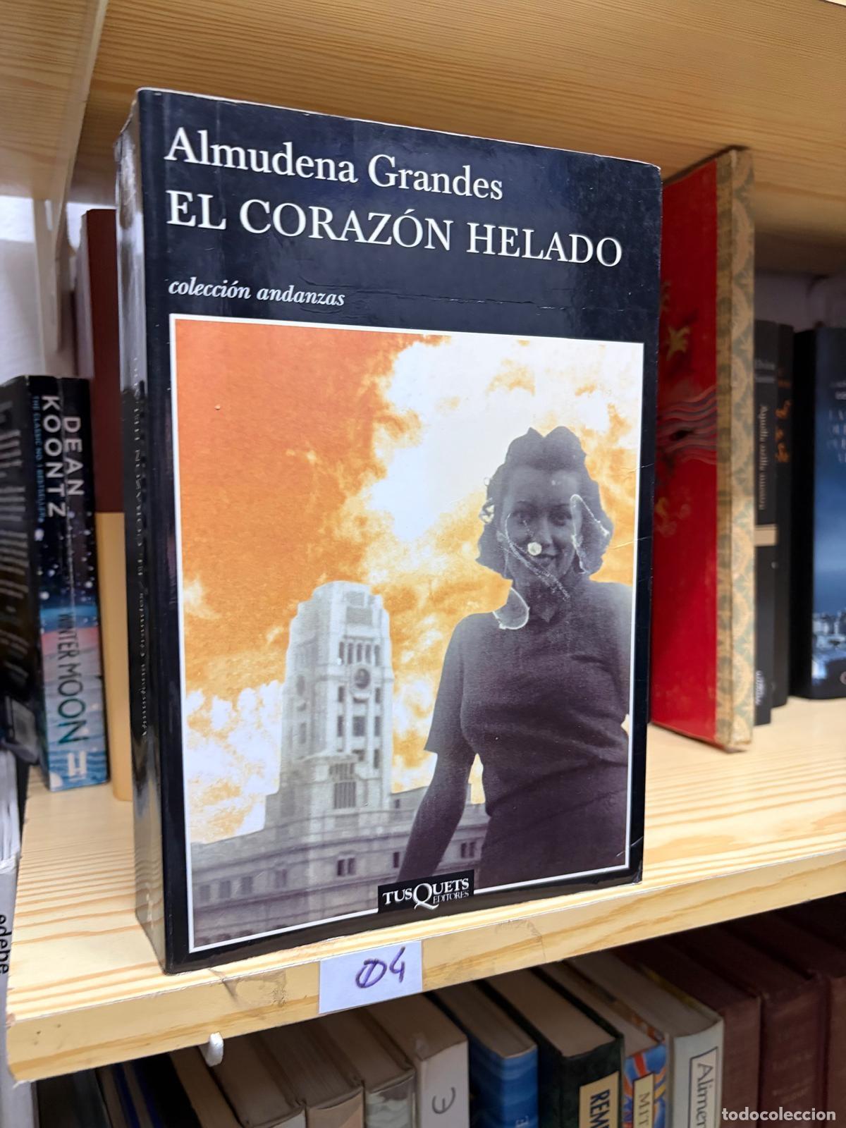 Libros de segunda mano: BLAS116C - Almudena Grandes - El coraz&oacute;n helado - Tusquets Editores