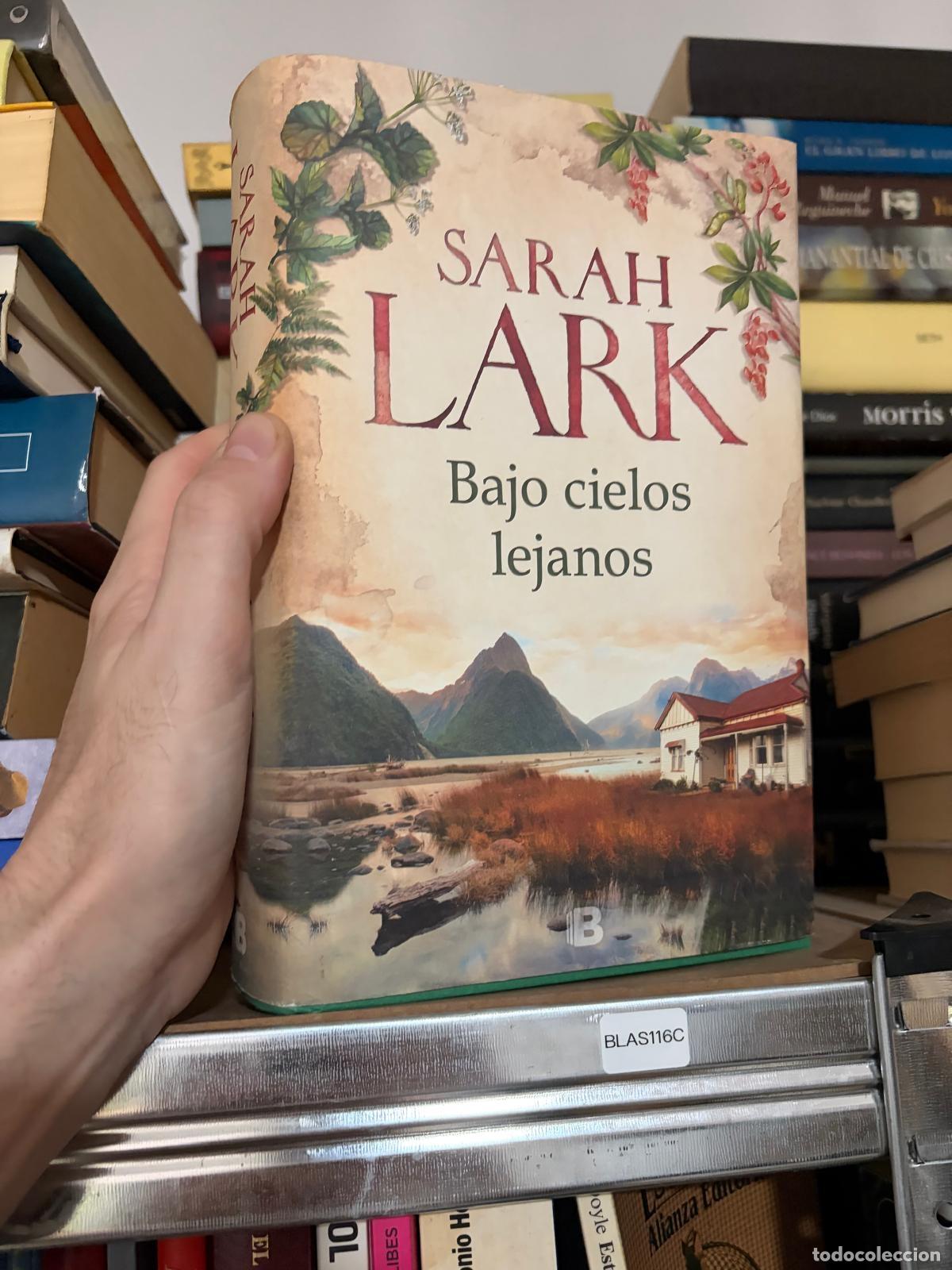 Libros de segunda mano: BLAS116C - Sarah Lark - Bajo cielos lejanos - Ediciones B