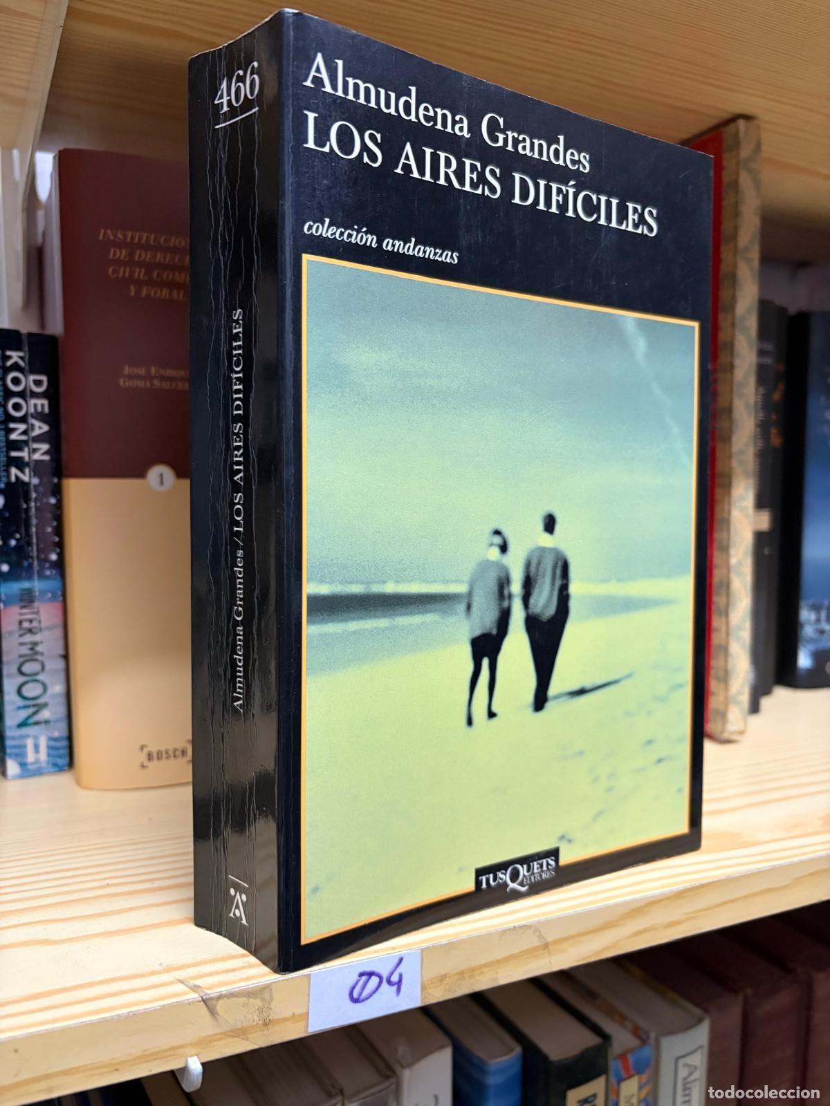 Libros de segunda mano: BLAS116C - Almudena Grandes - Los aires dif&iacute;ciles - Tusquets Editores