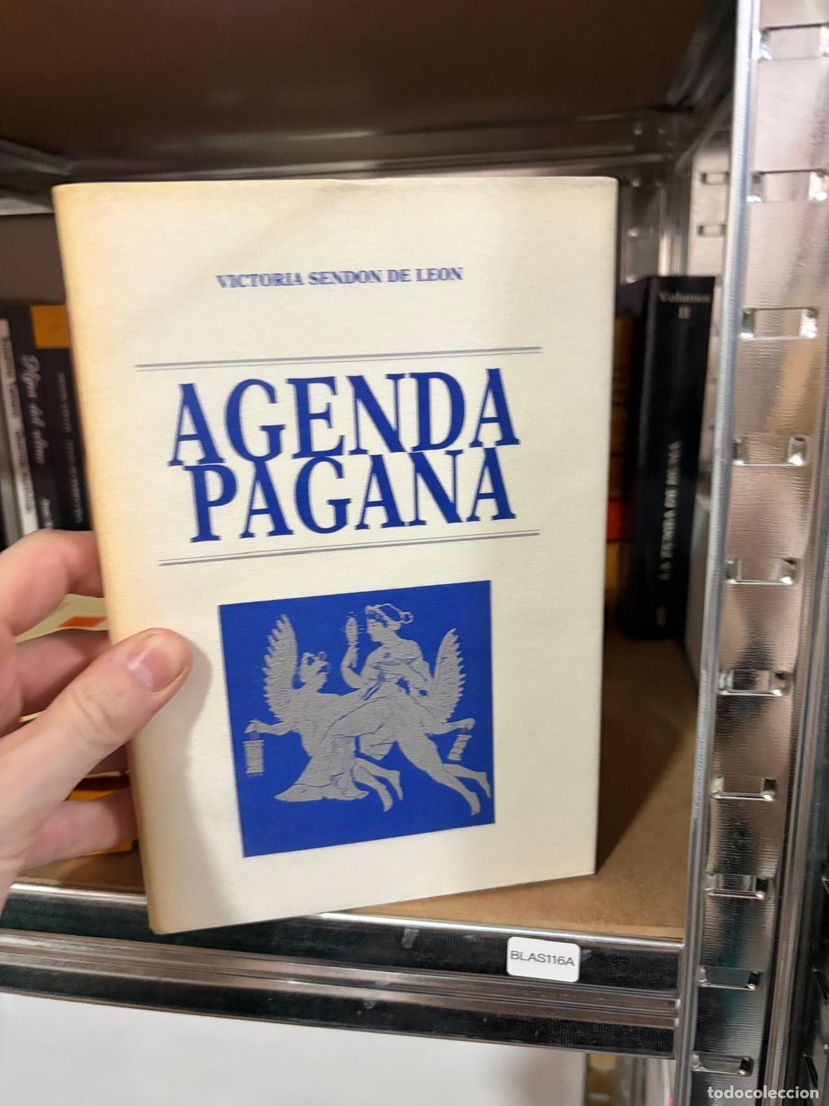 Libros de segunda mano: BLAS116A Victoria Send&oacute;n de Le&oacute;n Agenda pagana