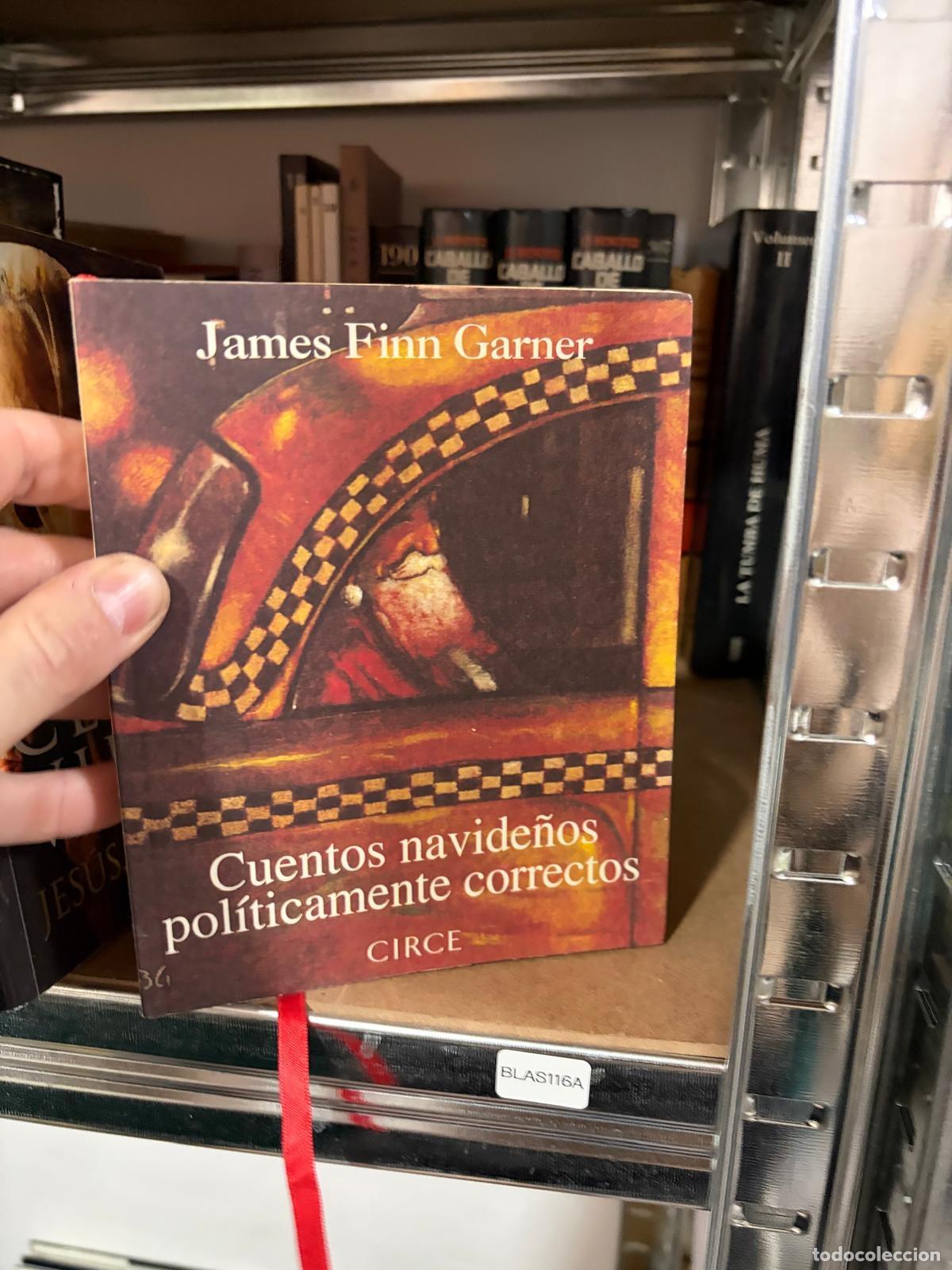 Libros de segunda mano: BLAS116A James Finn Garner Cuentos navide&ntilde;os pol&iacute;ticamente correctos Circe