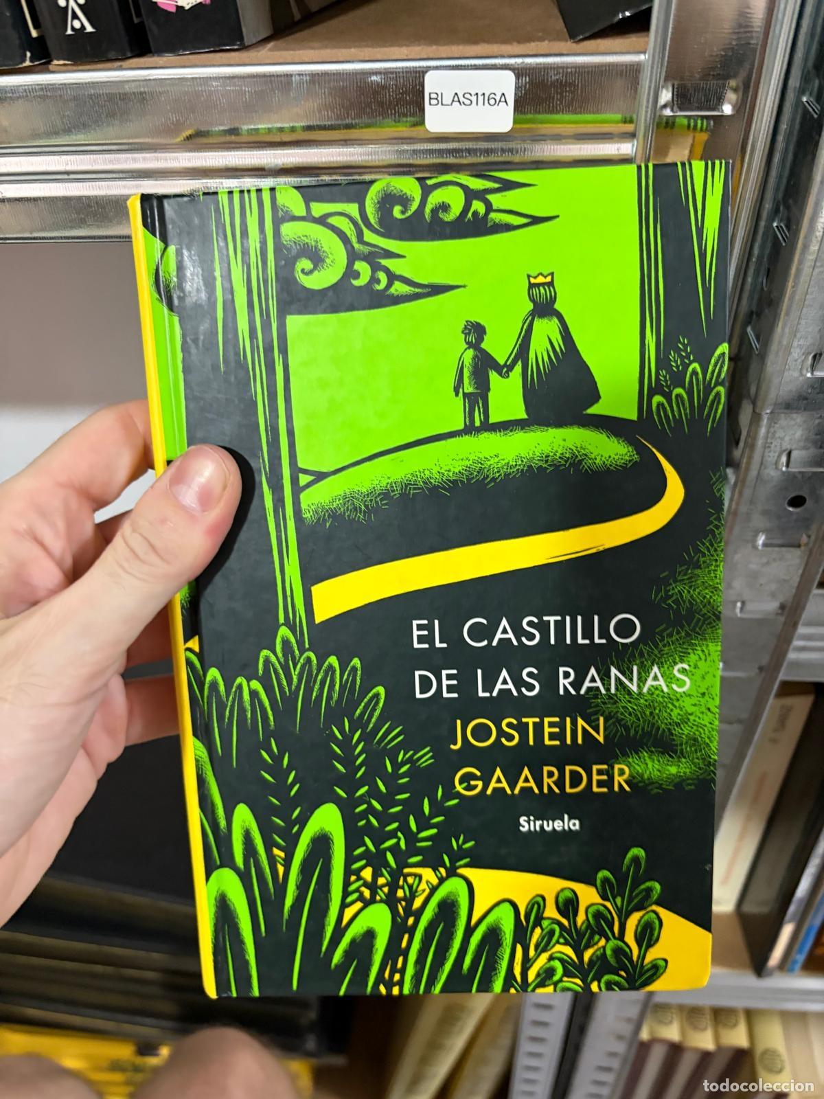 Libros de segunda mano: BLAS116A Jostein Gaarder El castillo de las ranas Siruela