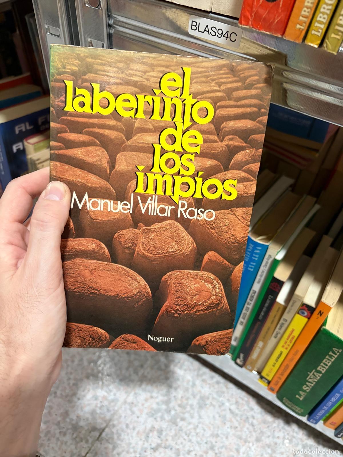 Libros de segunda mano: BLAS94C Manuel Villar Raso El laberinto de los imp&iacute;os Noguer