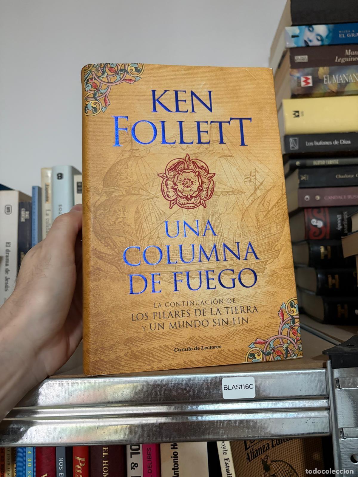 Libros de segunda mano: BLAS116C Ken Follett Una columna de fuego Plaza & Jan&eacute;s
