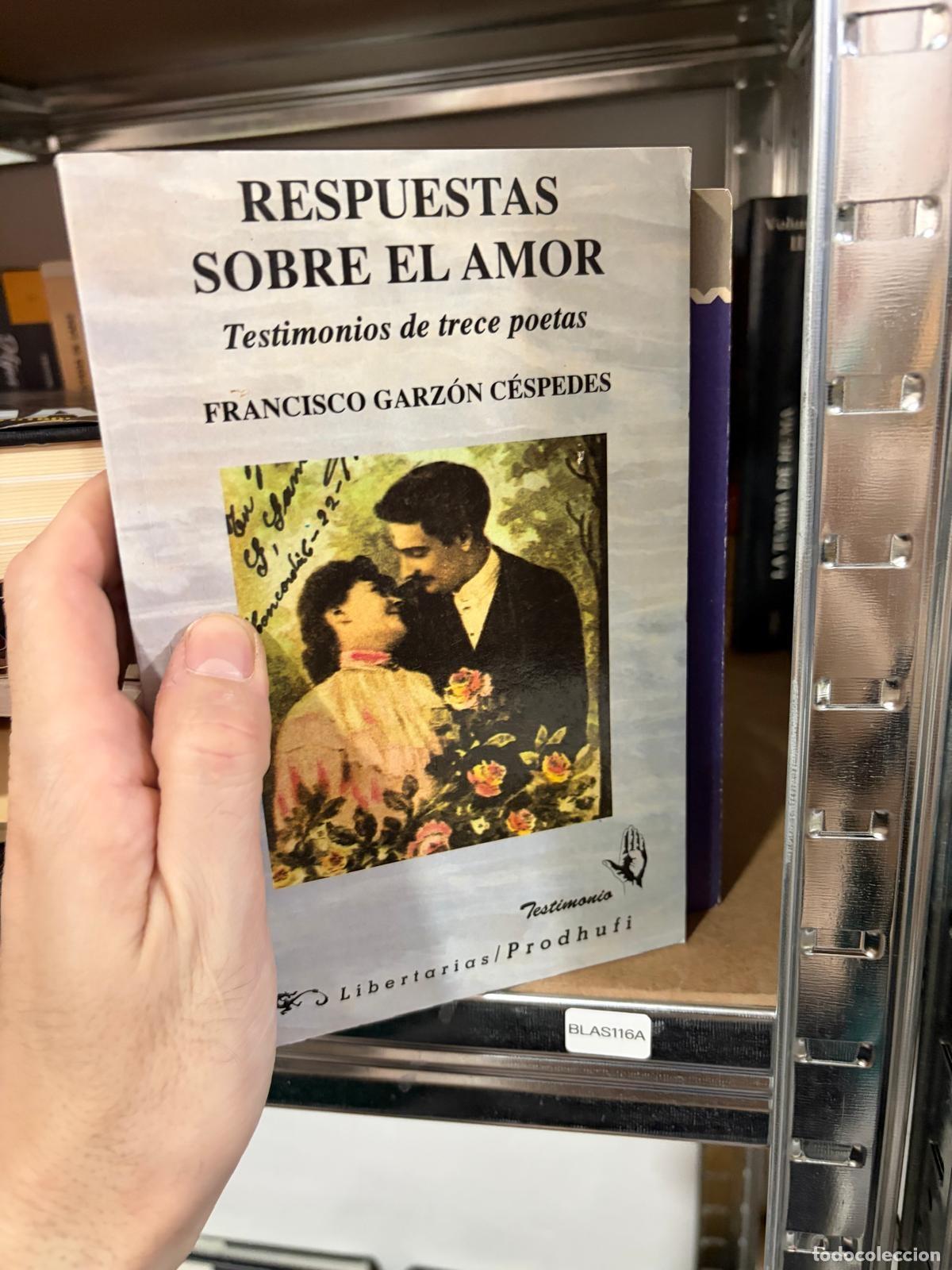 Libros de segunda mano: BLAS116A Francisco Garz&oacute;n C&eacute;spedes Respuestas sobre el amor