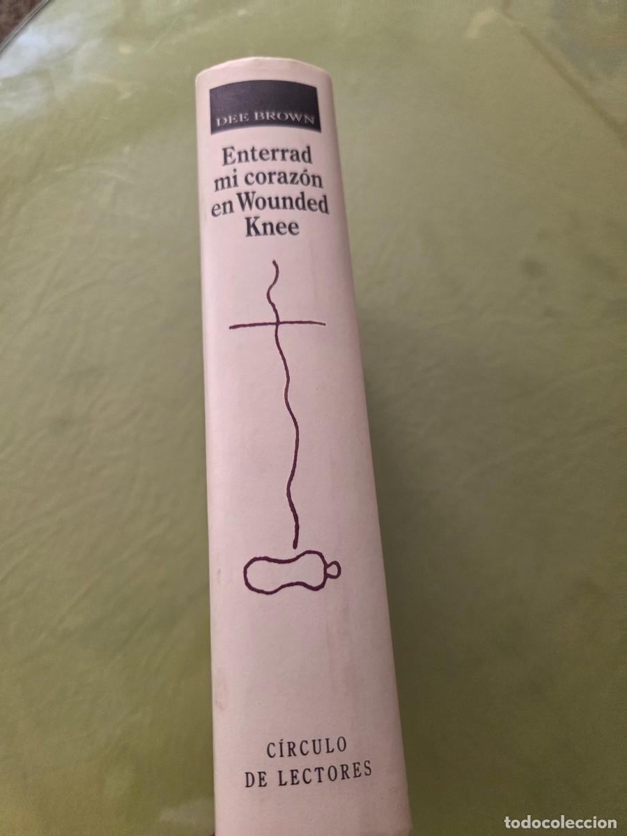 Libros de segunda mano: Enterrad mi coraz&oacute;n en Wounded Knee - Dee Brown - Foto 3