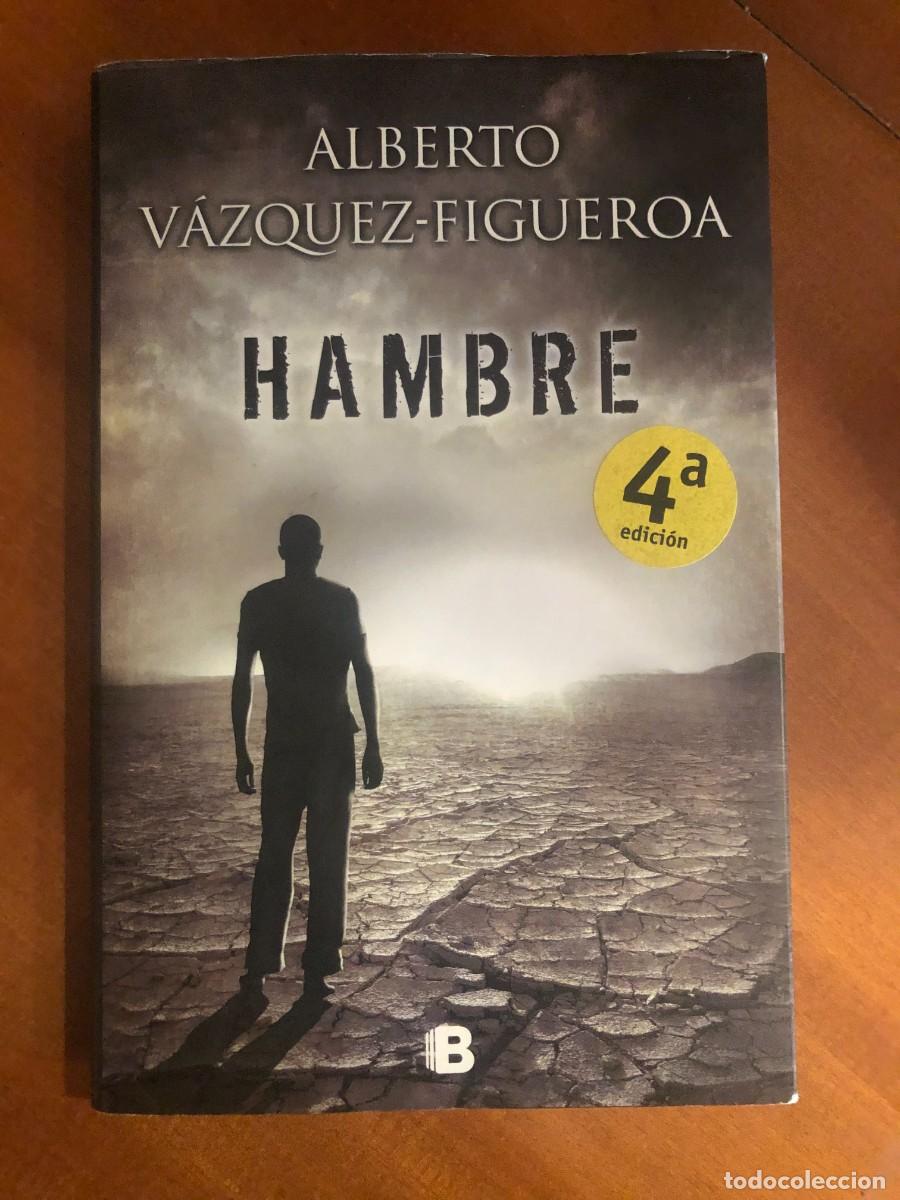 Libros de segunda mano: Hambre. Alberto V&aacute;zquez-Figueroa