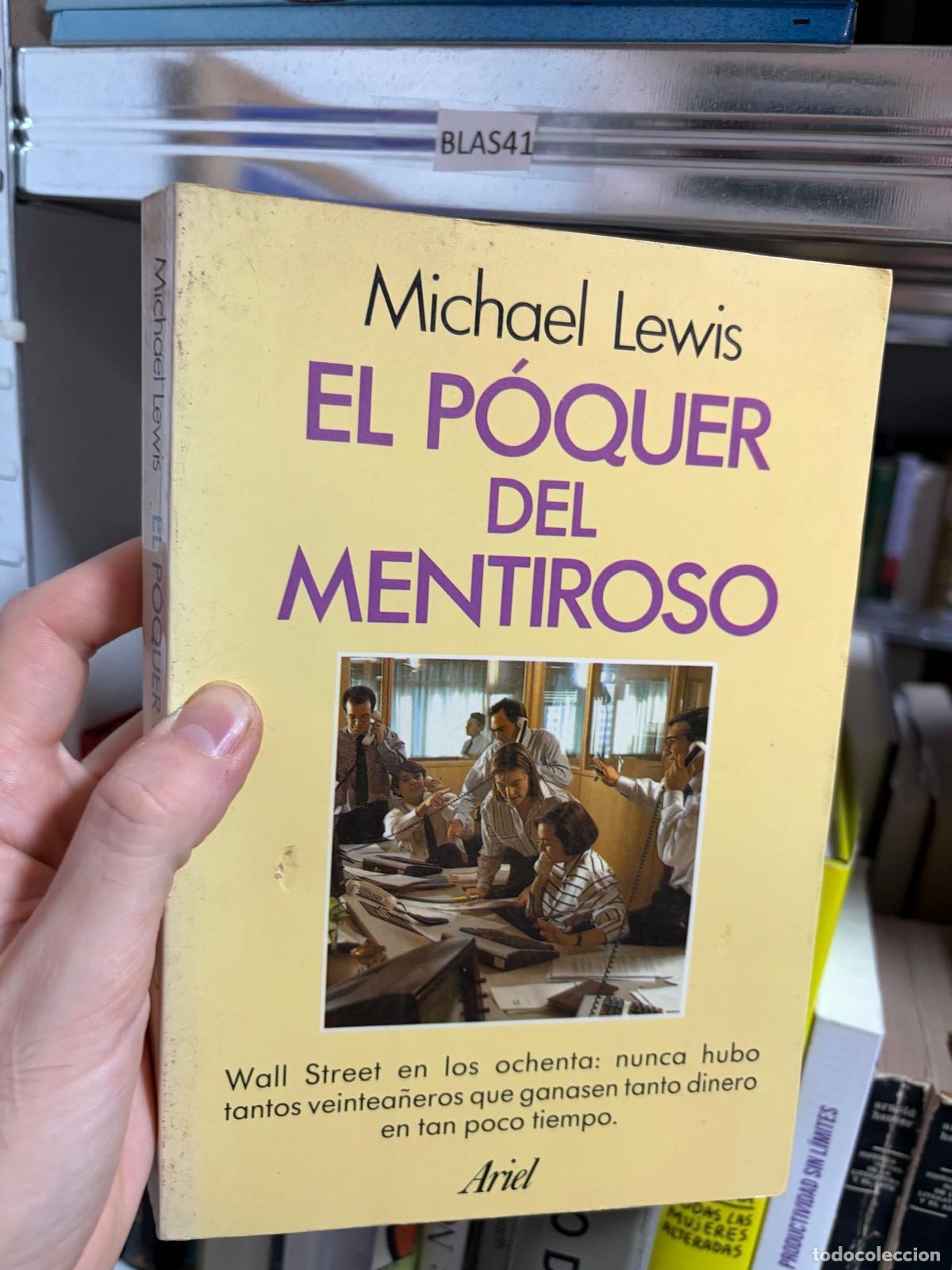 Second hand books: BLAS41 - Michael Lewis - El p&oacute;quer del mentiroso - Ariel